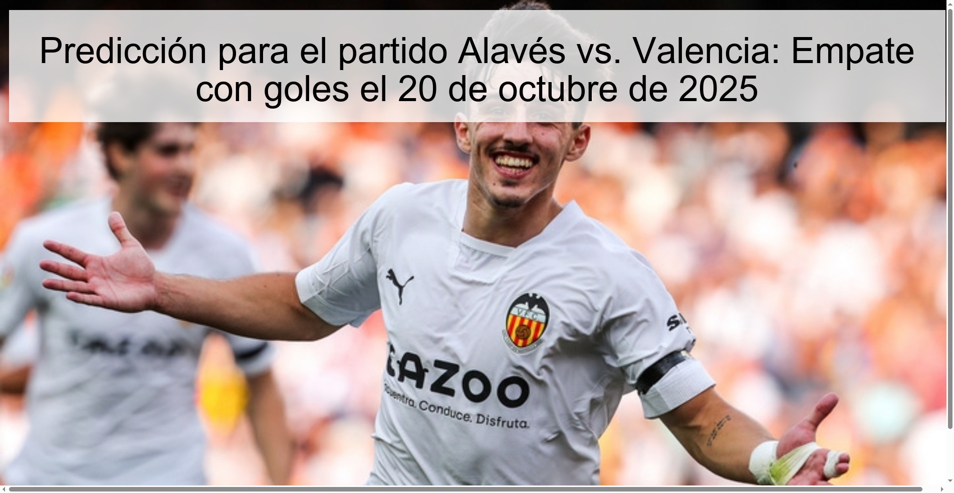 Prediction for the Alavés vs. match Valencia: Draw with goals on October 20, 2025