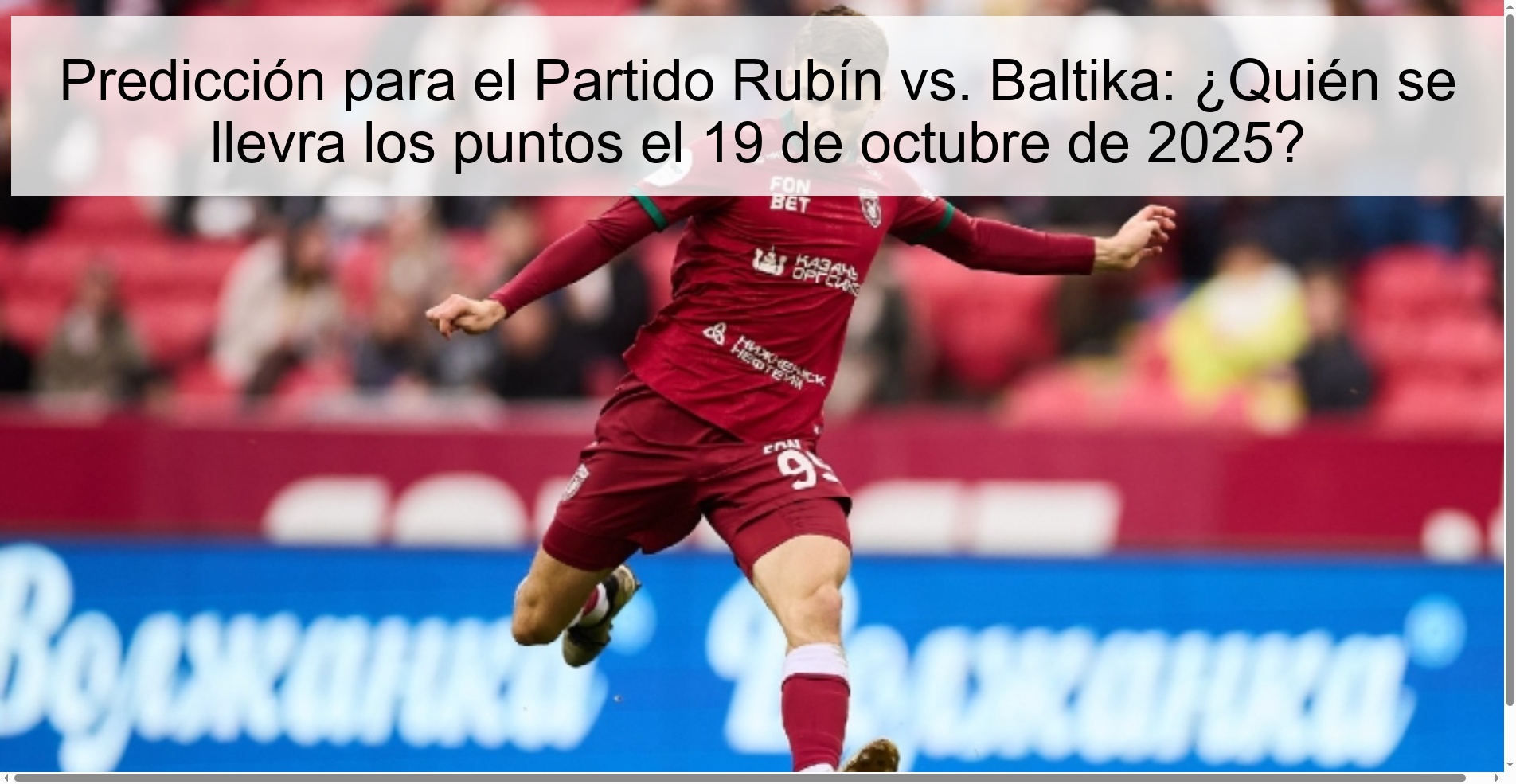 Prediction for the Rubín vs. Match Baltika: Who takes the points on October 19, 2025?