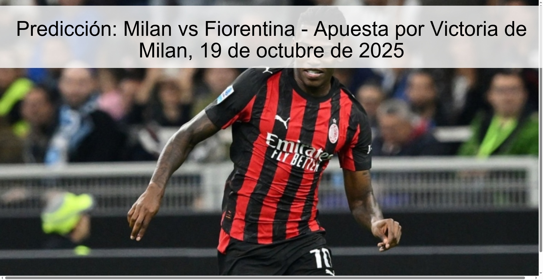 Prediction: Milan vs Fiorentina - Bet on Milan Win, October 19, 2025