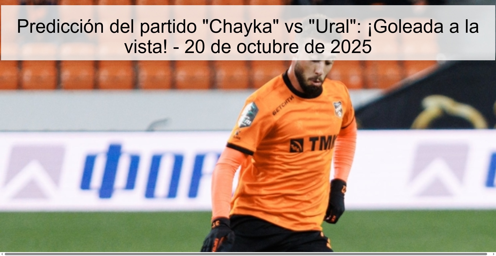 «Chayka» vs «Ural» match prediction: A win in sight! – October 20, 2025 1 Match prediction
