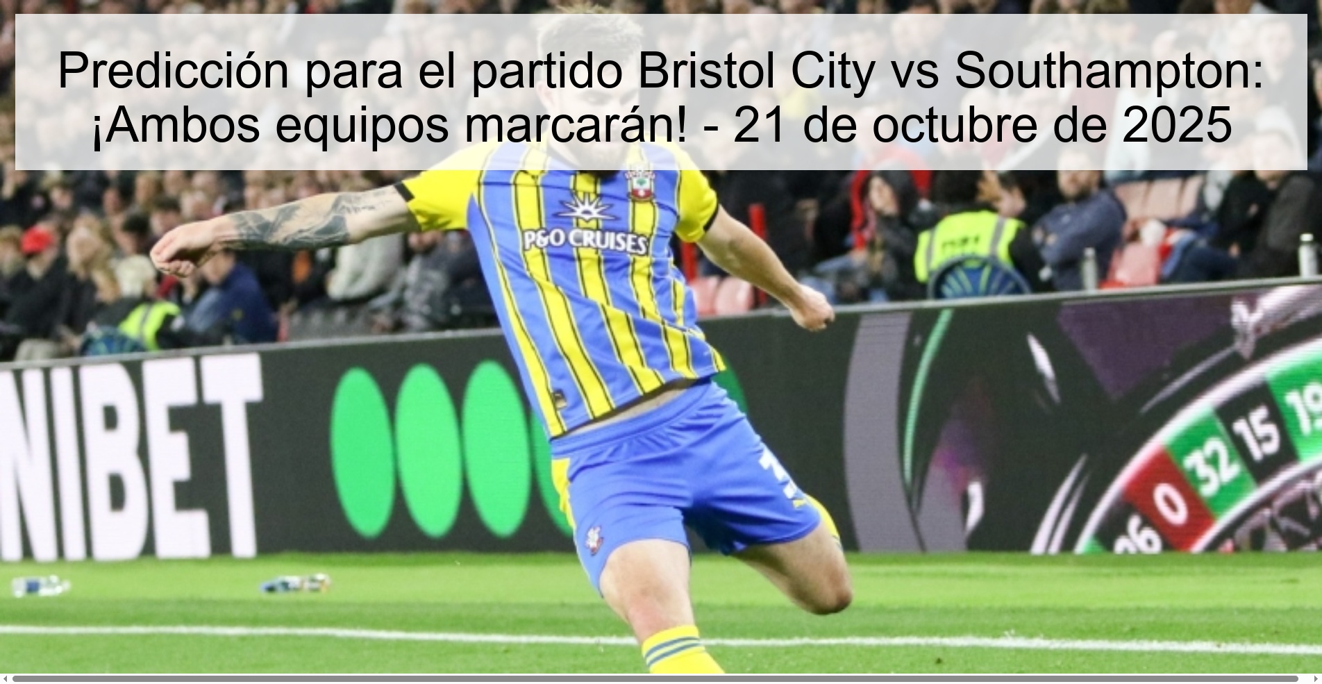 Prediction for the Bristol City vs Southampton match: Both teams will score! - October 21, 2025