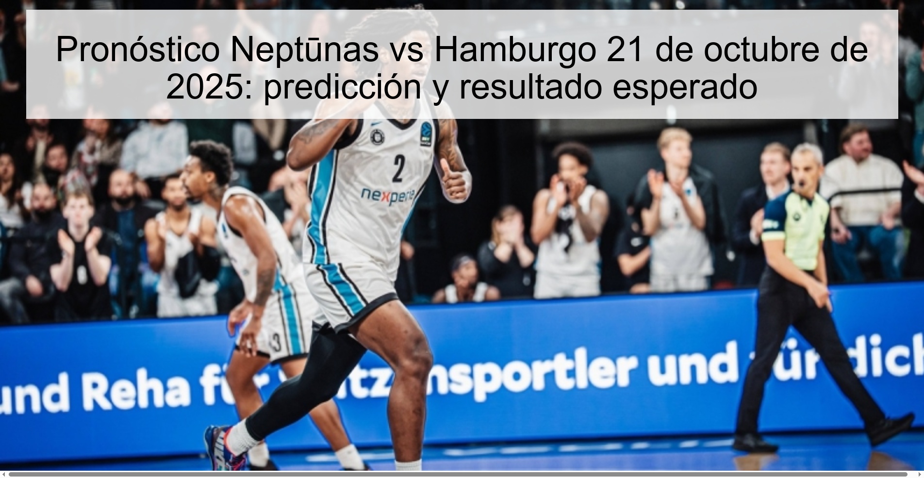 Neptūnas vs Hamburg Prediction October 21, 2025: Prediction and expected result