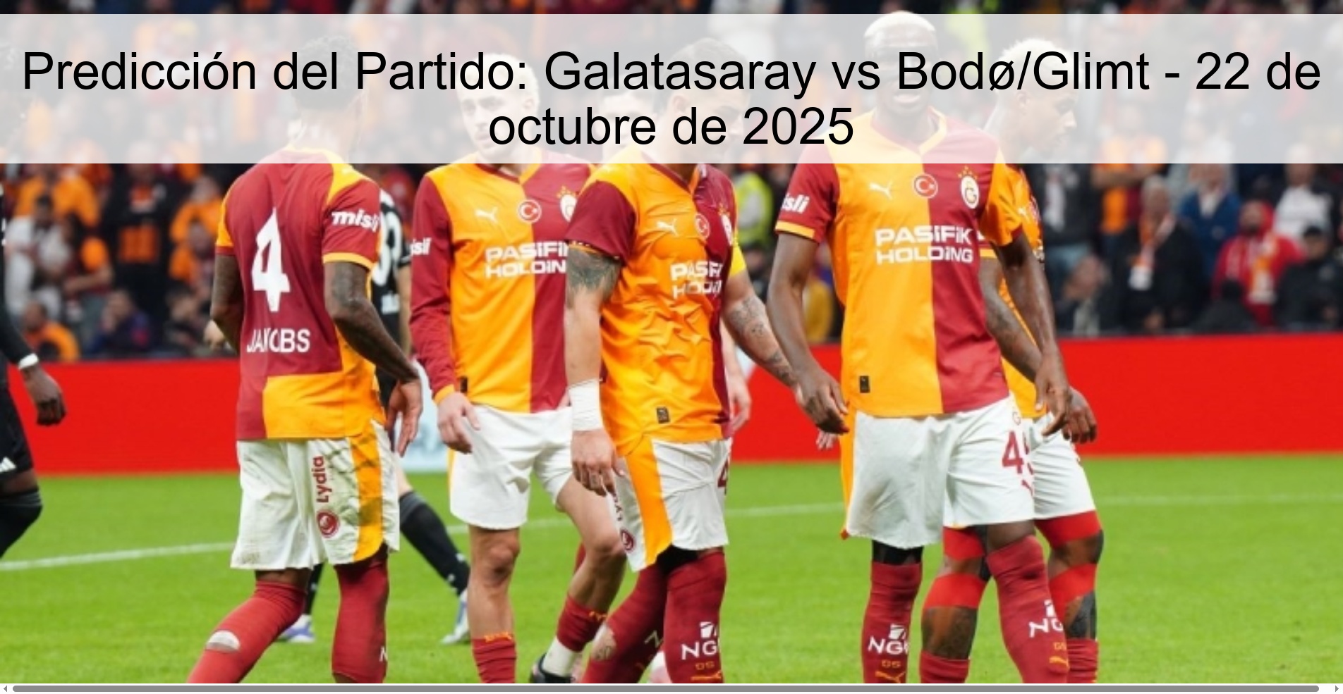 Match Prediction: Galatasaray vs Bodø/Glimt - October 22, 2025