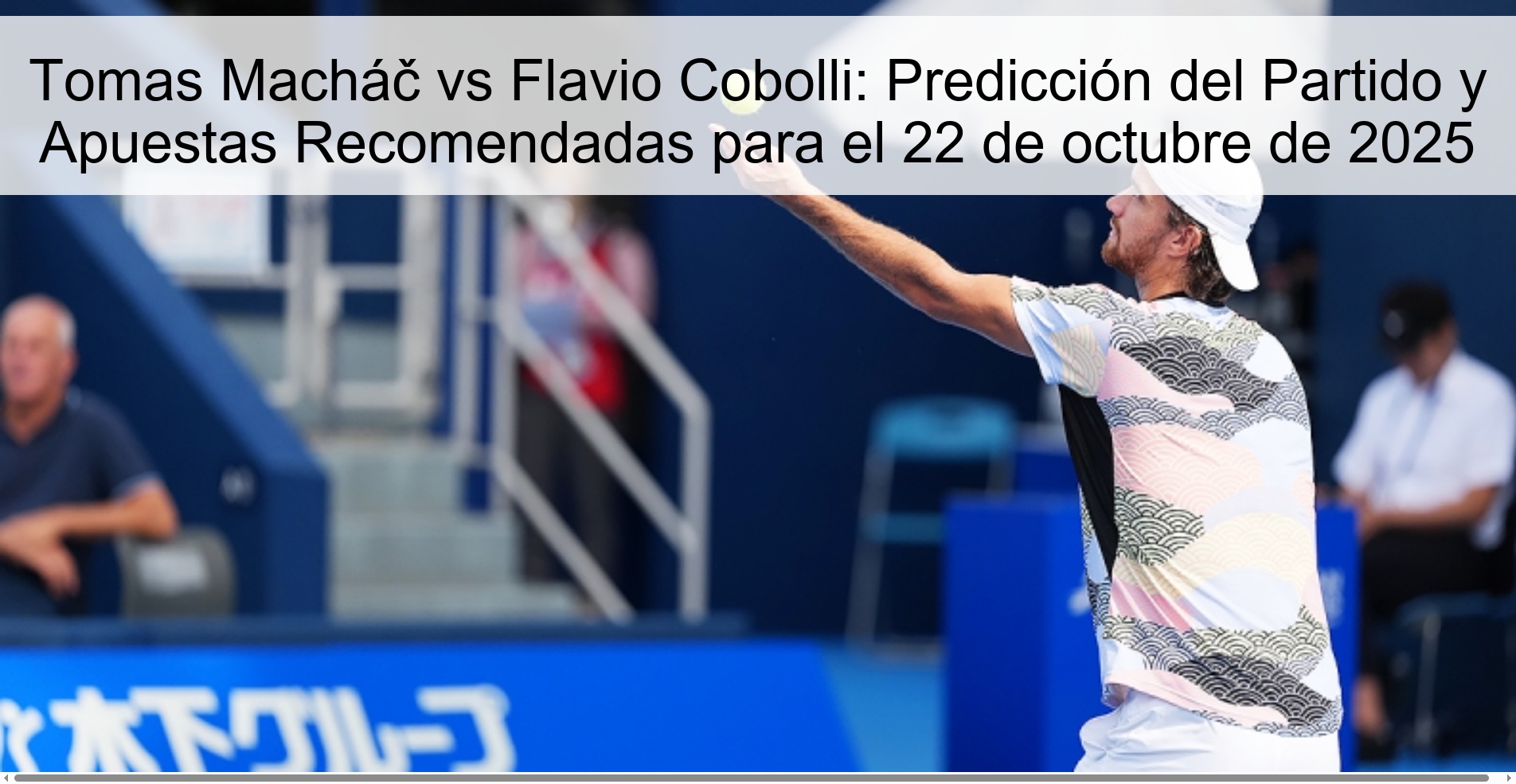 Tomas Macháč vs Flavio Cobolli: Match Prediction and Recommended Bets for October 22, 2025