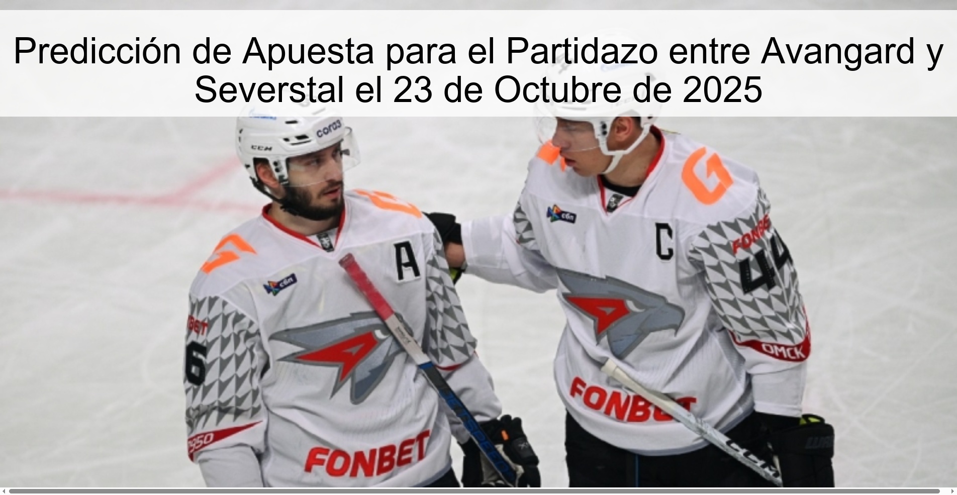 Betting Prediction for the Great Match between Avangard and Severstal on October 23, 2025