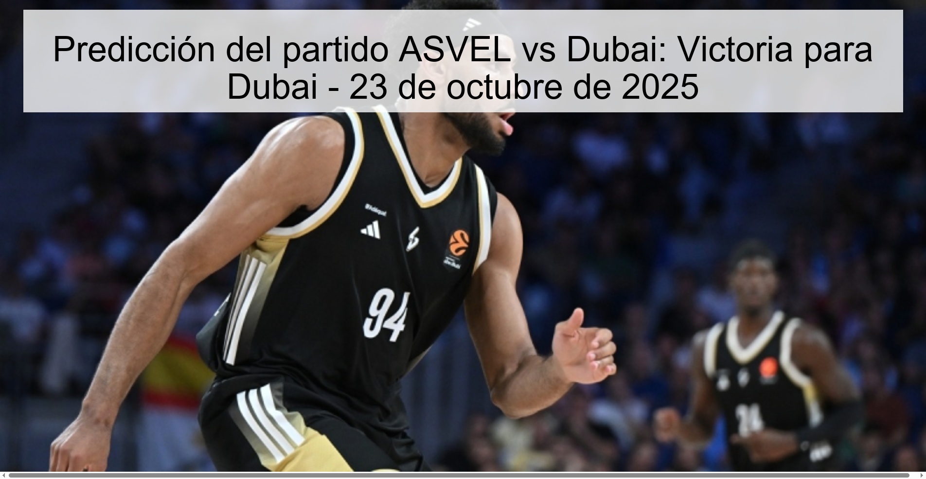 ASVEL vs Dubai Match Prediction: Victory for Dubai – October 23, 2025
