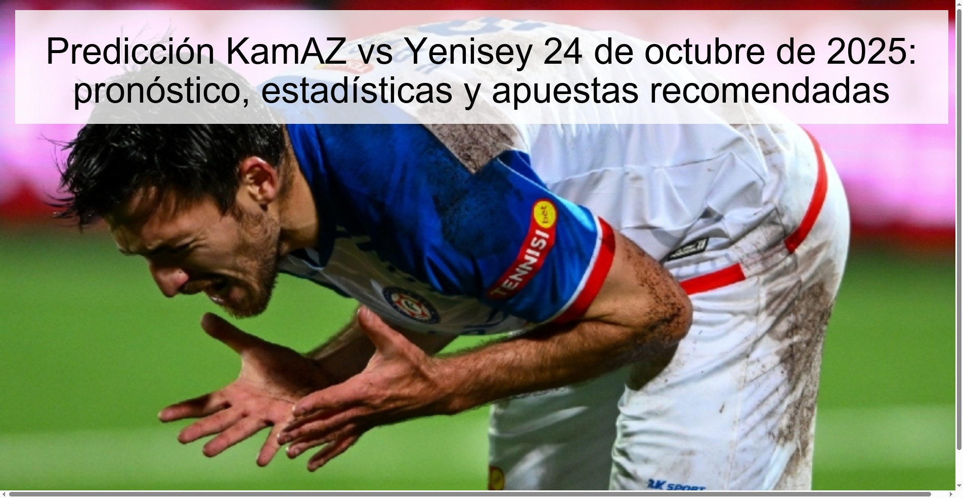 KamAZ vs Yenisey Prediction October 24, 2025: Prediction, Statistics and Recommended Bets