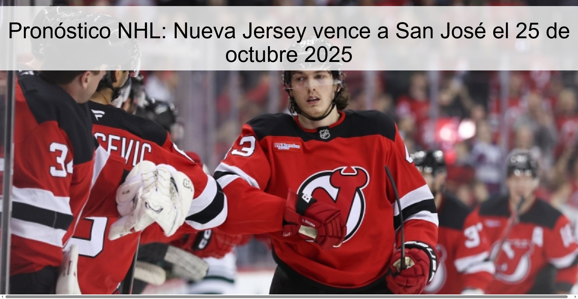 Pronóstico NHL: Nueva Jersey vence a San José el 25 de octubre 2025 1 315960