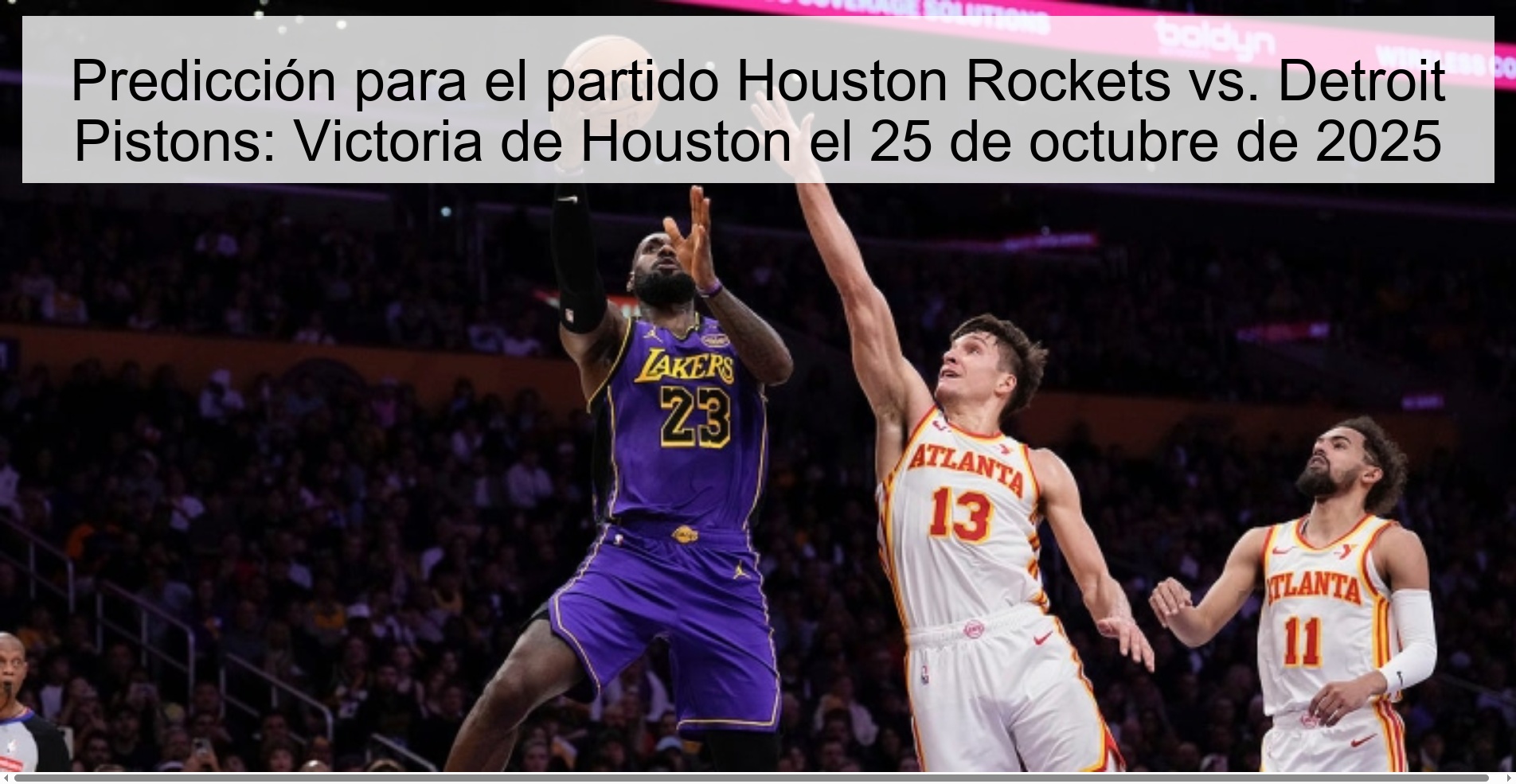 Predicción para el partido Houston Rockets vs. Detroit Pistons: Victoria de Houston el 25 de octubre de 2025 1 Predicción para el partido Houston Rockets vs. Detroit Pistons: Victoria de Houston el 25 de octubre de 2025