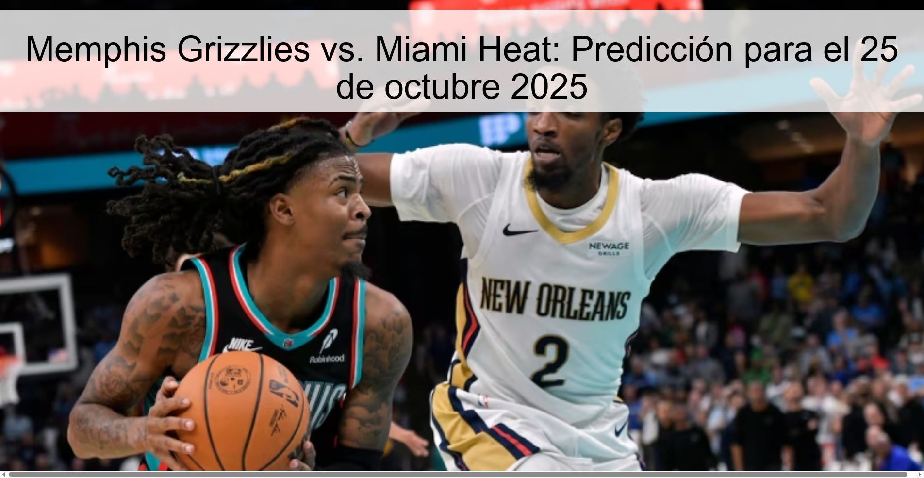 Memphis Grizzlies vs. Miami Heat: Predicción para el 25 de octubre 2025 1 316008