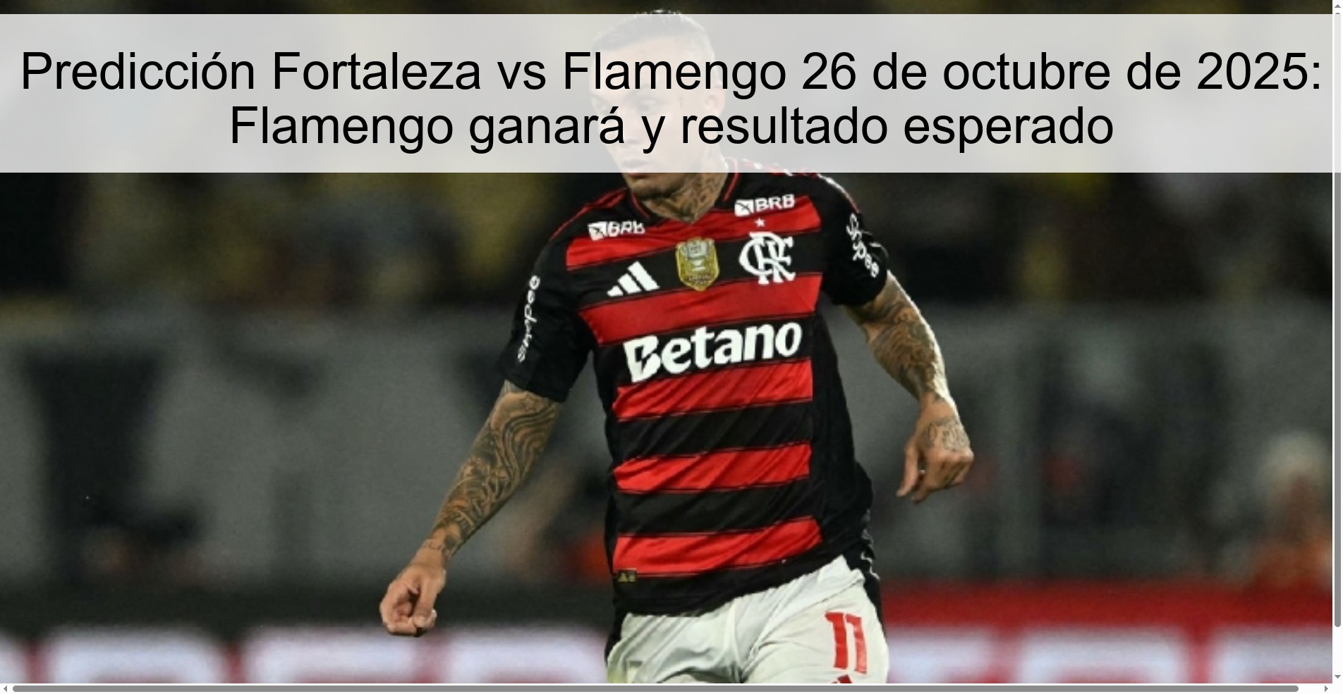 Fortaleza vs Flamengo Prediction October 26, 2025: Flamengo will win and expected result