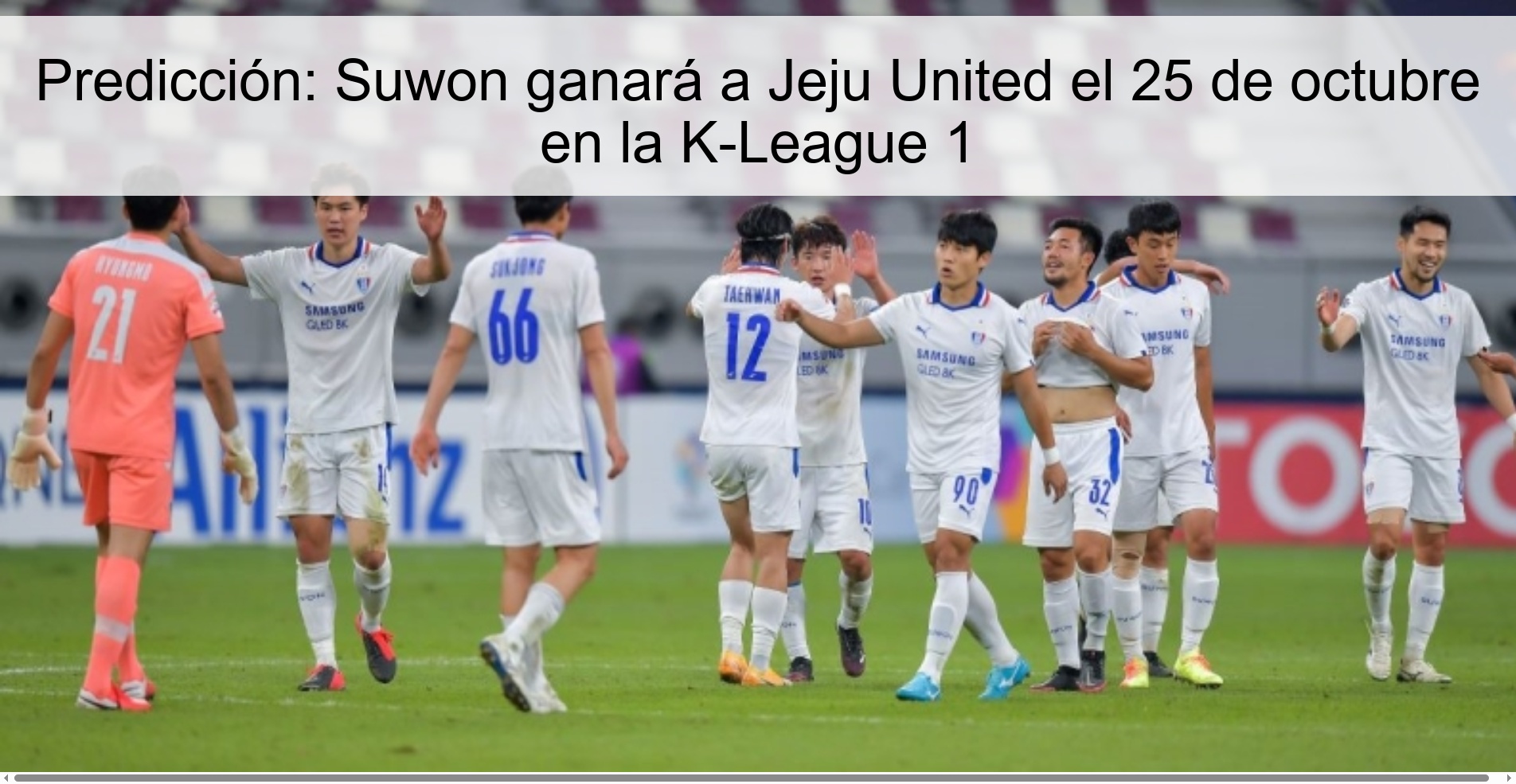 Prediction: Suwon will beat Jeju United on October 25 in K-League 1