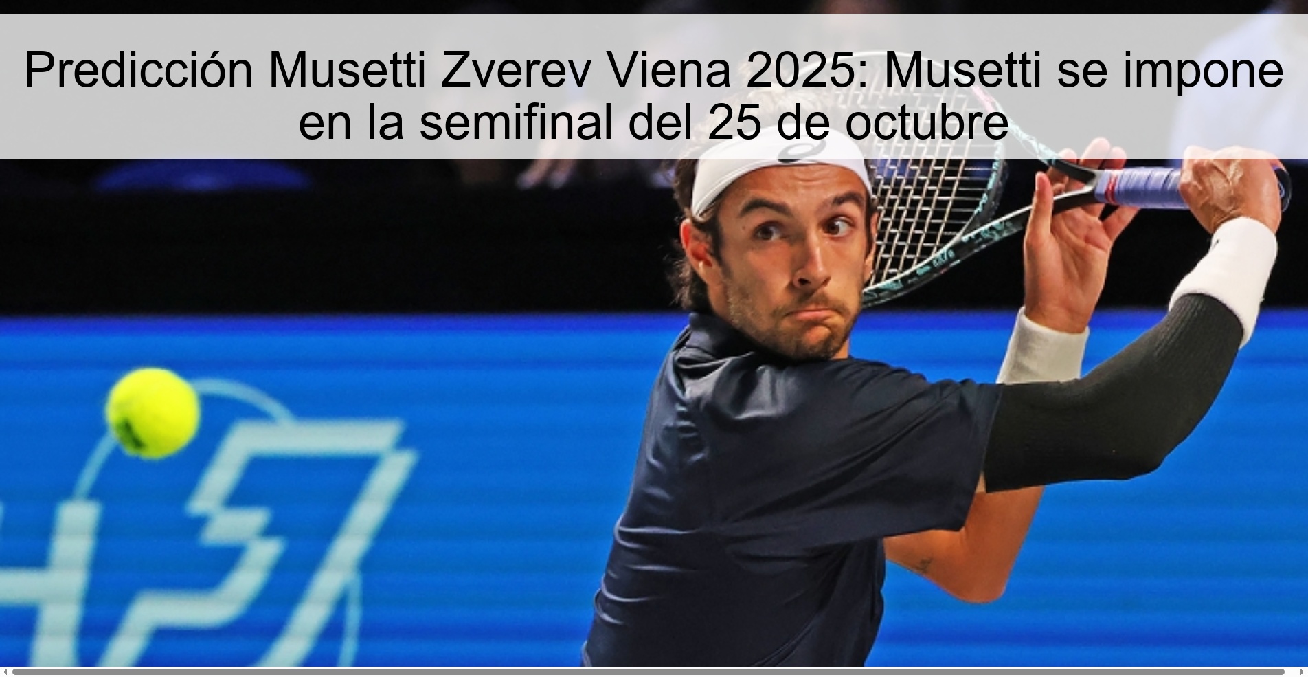 Musetti Zverev Vienna 2025 prediction: Musetti wins the semi-final on October 25