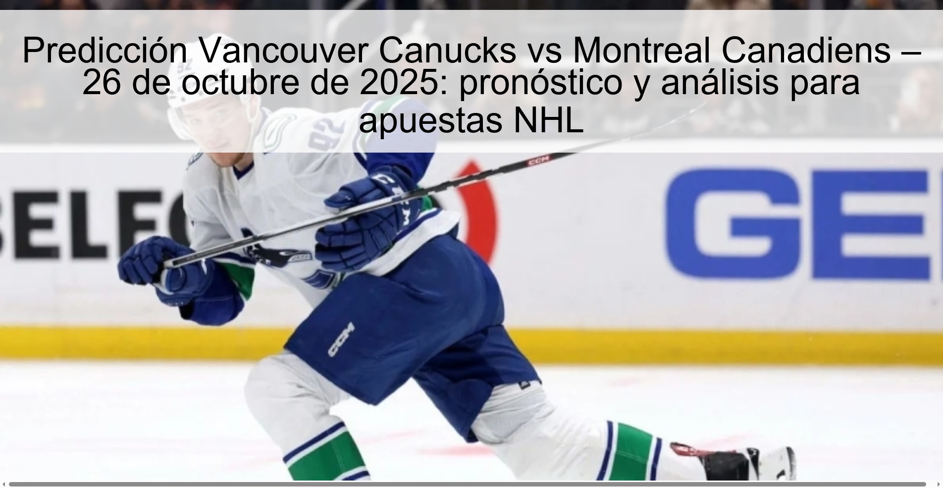 Vancouver Canucks vs Montreal Canadiens Prediction – October 26, 2025: Prediction and Analysis for NHL Betting