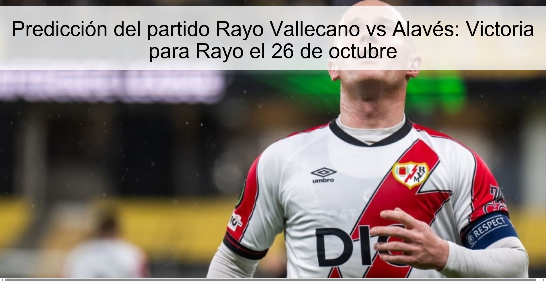 Rayo Vallecano vs Alavés match prediction: Victory for Rayo on October 26