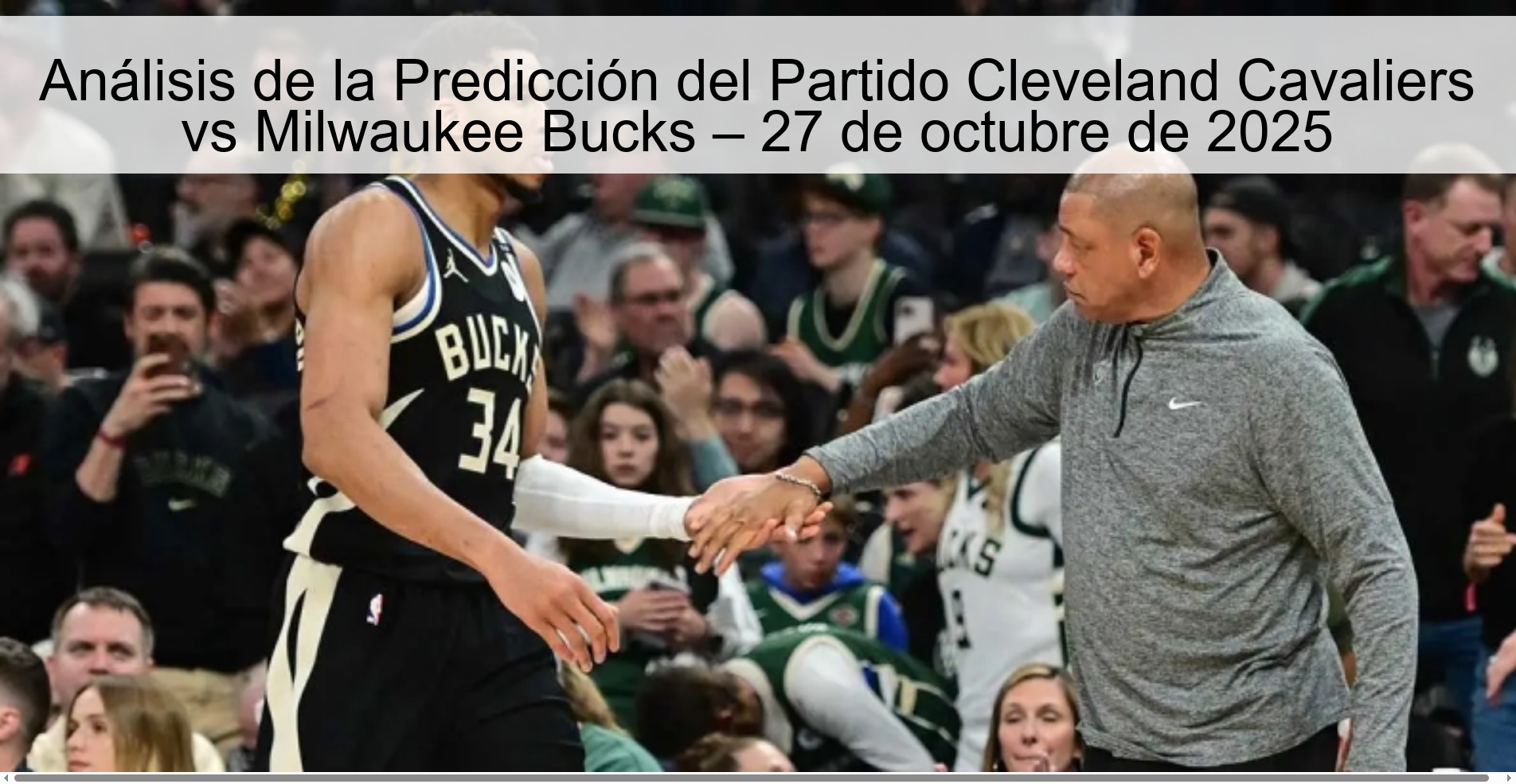 Análisis de la Predicción del Partido Cleveland Cavaliers vs Milwaukee Bucks – 27 de octubre de 2025 1 316858