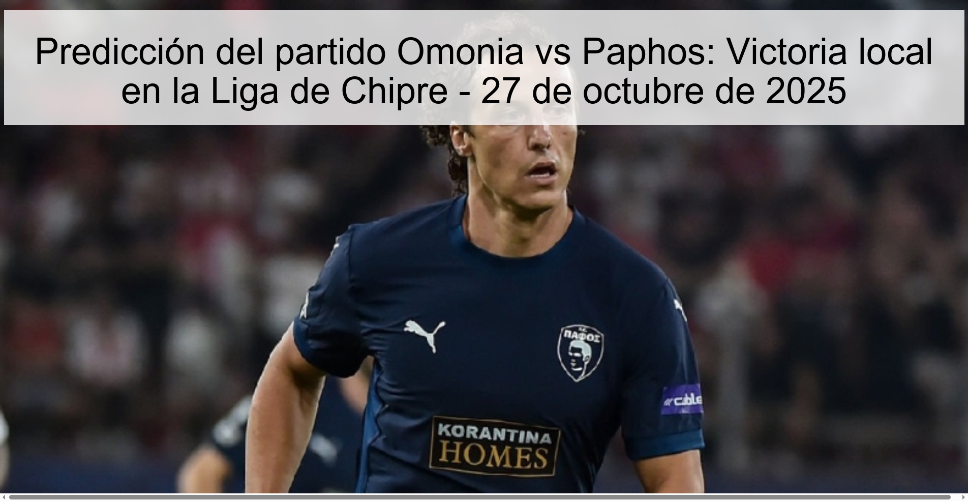 Omonia vs Paphos Match Prediction: Home Victory in the Cyprus League - October 27, 2025 1 316948