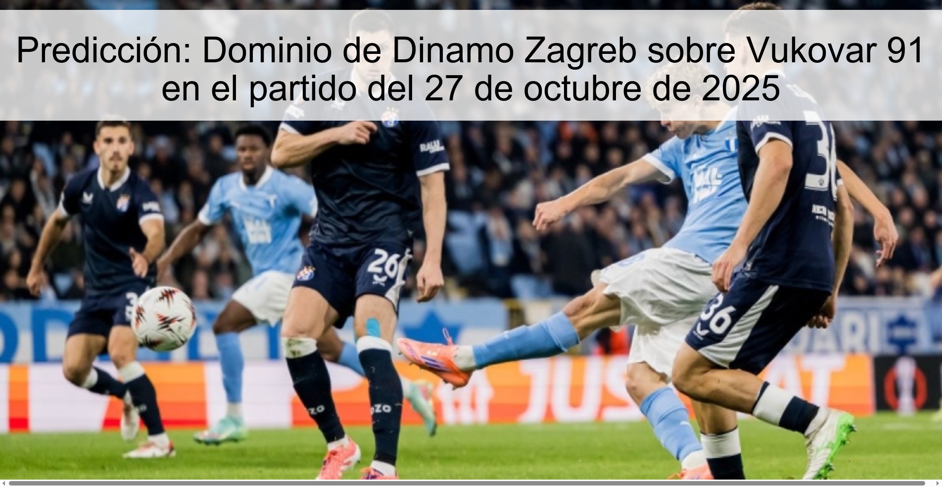 Prediction: Dinamo Zagreb's dominance over Vukovar 91 in the match on October 27, 2025 1 317044