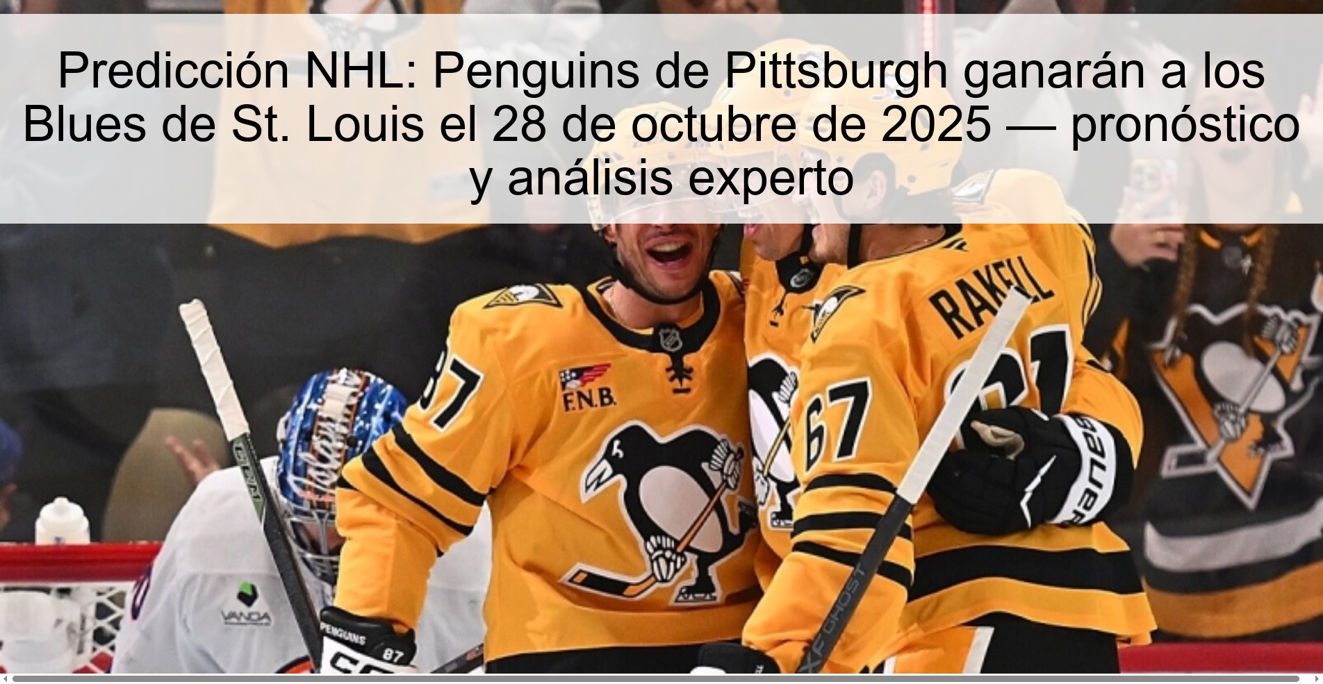 NHL Prediction: Pittsburgh Penguins to beat St. Louis Blues on October 28, 2025 — Expert Forecast and Analysis