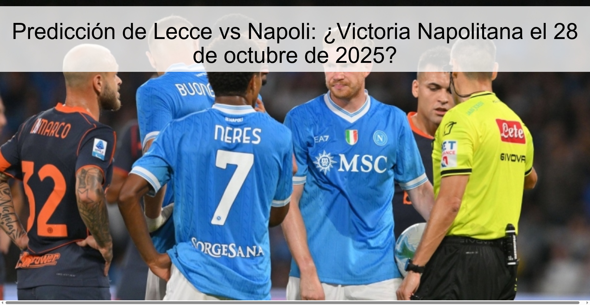 Predicción de Lecce vs Napoli: ¿Victoria Napolitana el 28 de octubre de 2025? 1 Predicción de Lecce vs Napoli: ¿Victoria Napolitana el 28 de octubre de 2025?