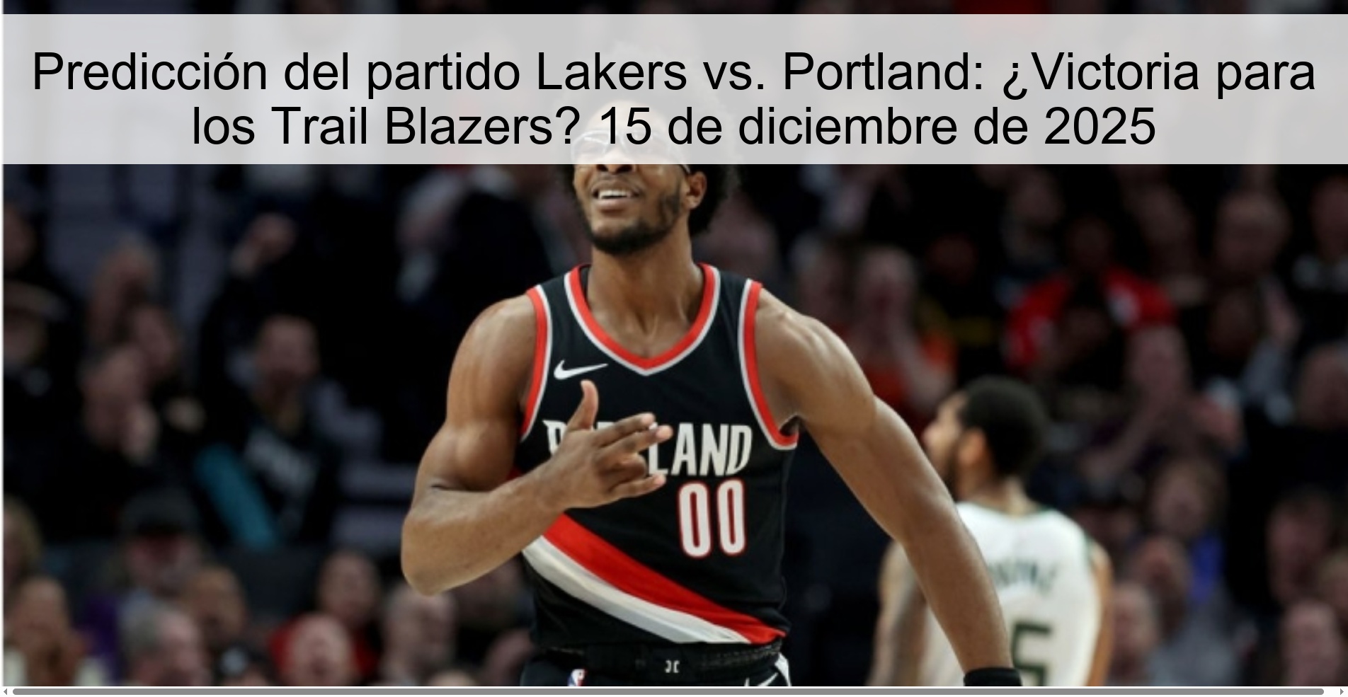 Lakers vs. match prediction Portland: Victory for the Trail Blazers? December 15, 2025 1 317202