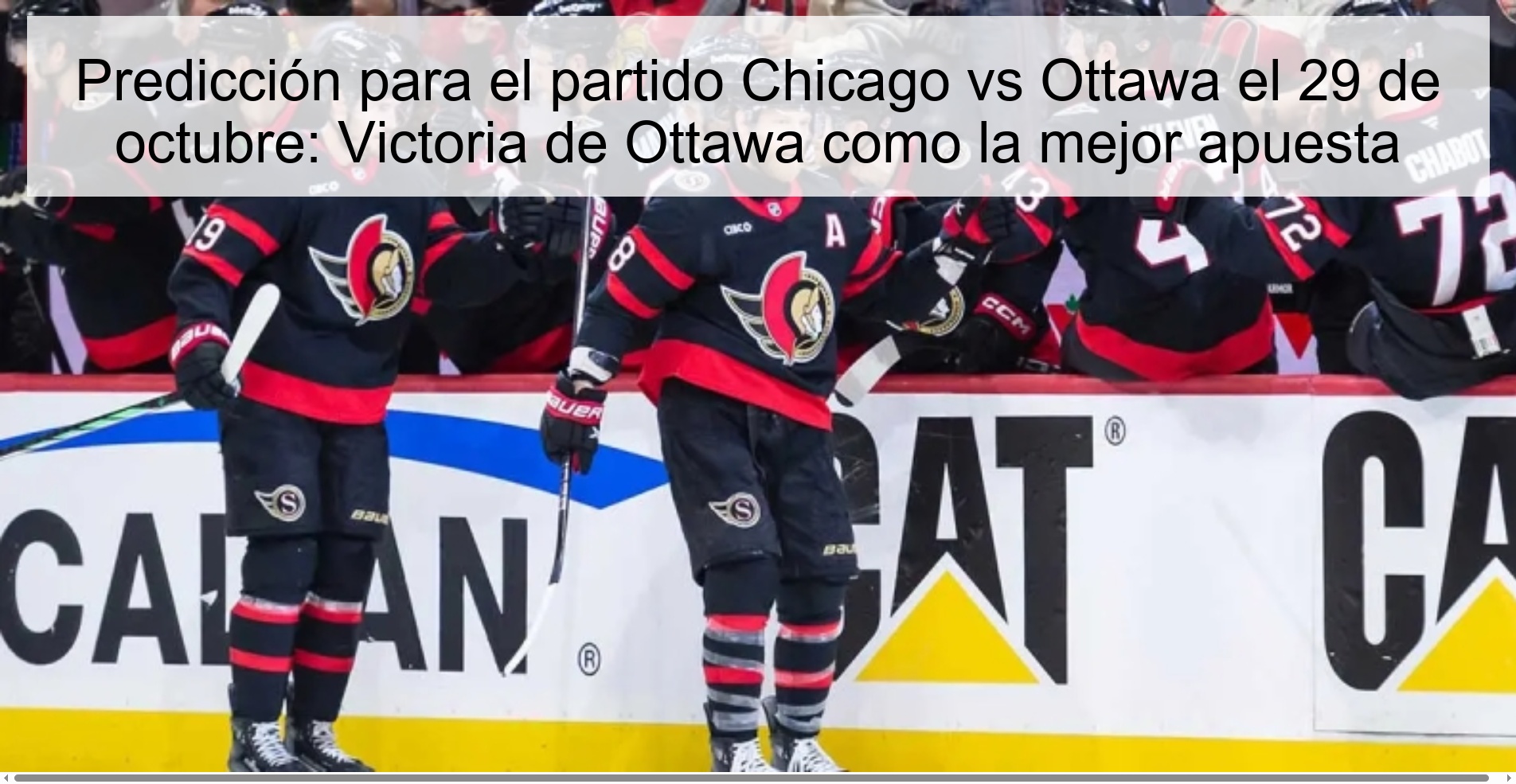 Predicción para el partido Chicago vs Ottawa el 29 de octubre: Victoria de Ottawa como la mejor apuesta