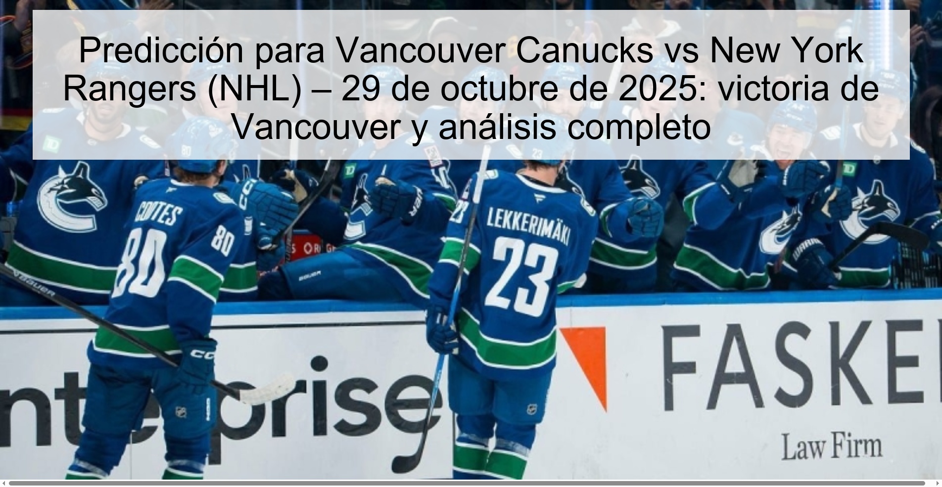 Prediction for Vancouver Canucks vs New York Rangers (NHL) – October 29, 2025: Vancouver win and complete analysis