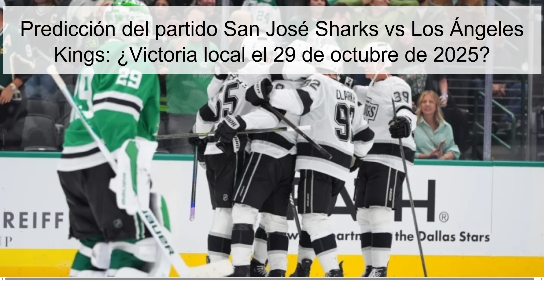 San Jose Sharks vs Los Angeles Kings Match Prediction: Home win on October 29, 2025? 1 San Jose Sharks vs Los Angeles Kings Match Prediction: Home win on October 29, 2025?