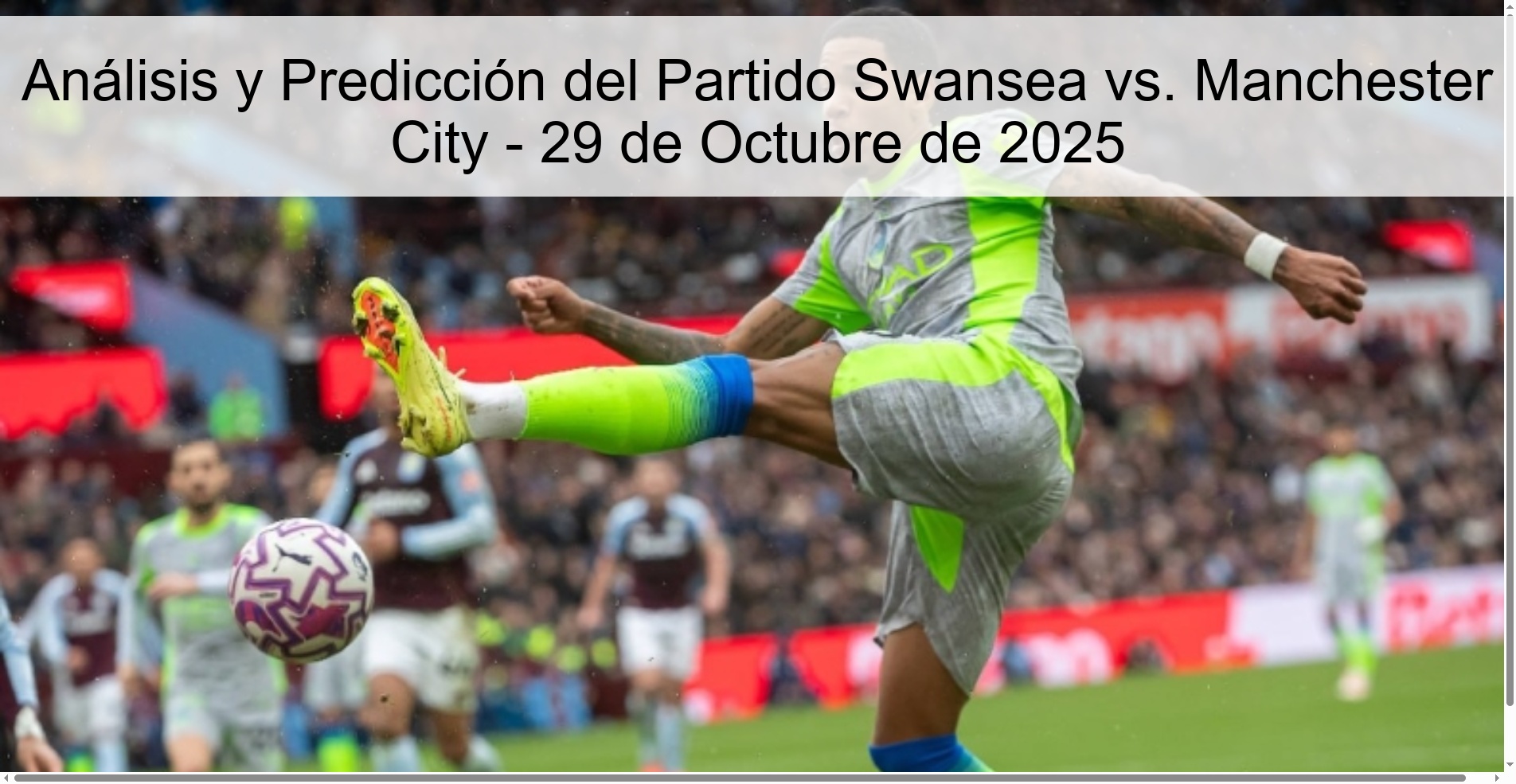 Analysis and Prediction of the Swansea vs. Match Manchester City - October 29, 2025 1 317709