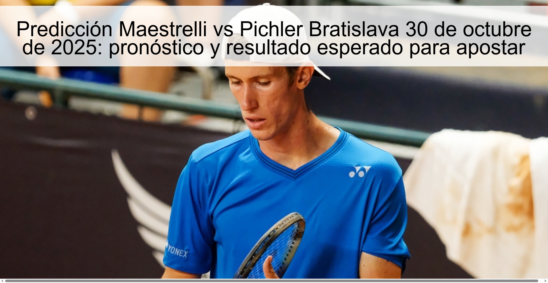 Predicción Maestrelli vs Pichler Bratislava 30 de octubre de 2025: pronóstico y resultado esperado para apostar 1 318028