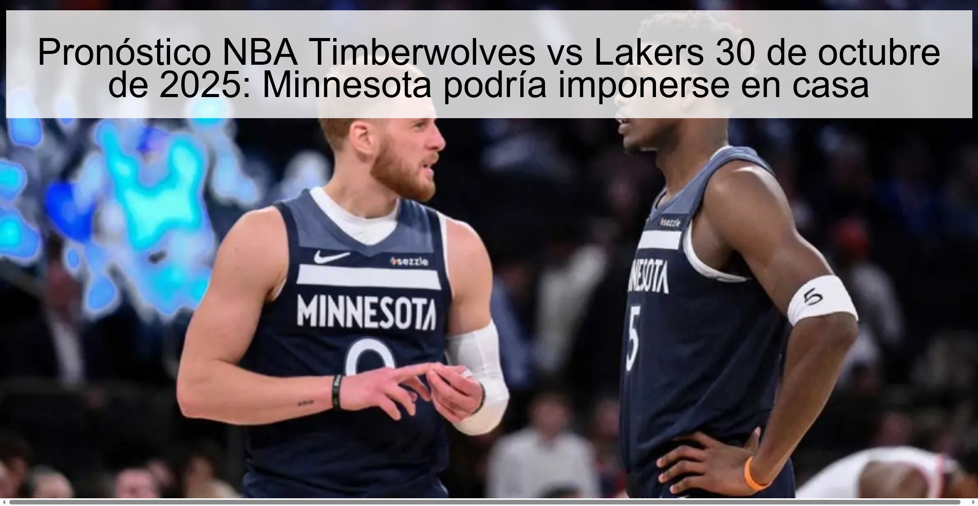 Pronóstico NBA Timberwolves vs Lakers 30 de octubre de 2025: Minnesota podría imponerse en casa 1 318032