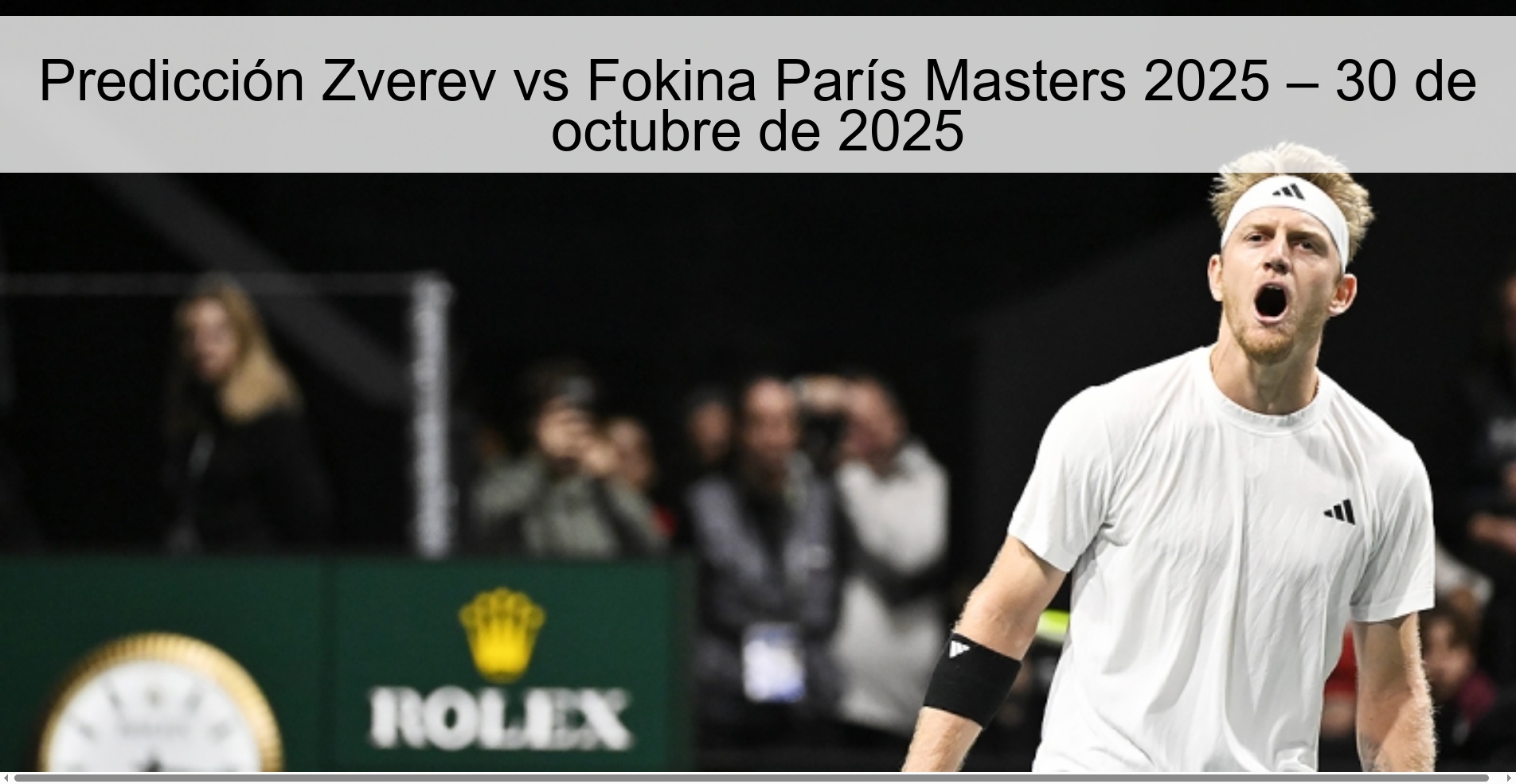 Zverev vs Fokina Paris Masters 2025 Prediction – October 30, 2025