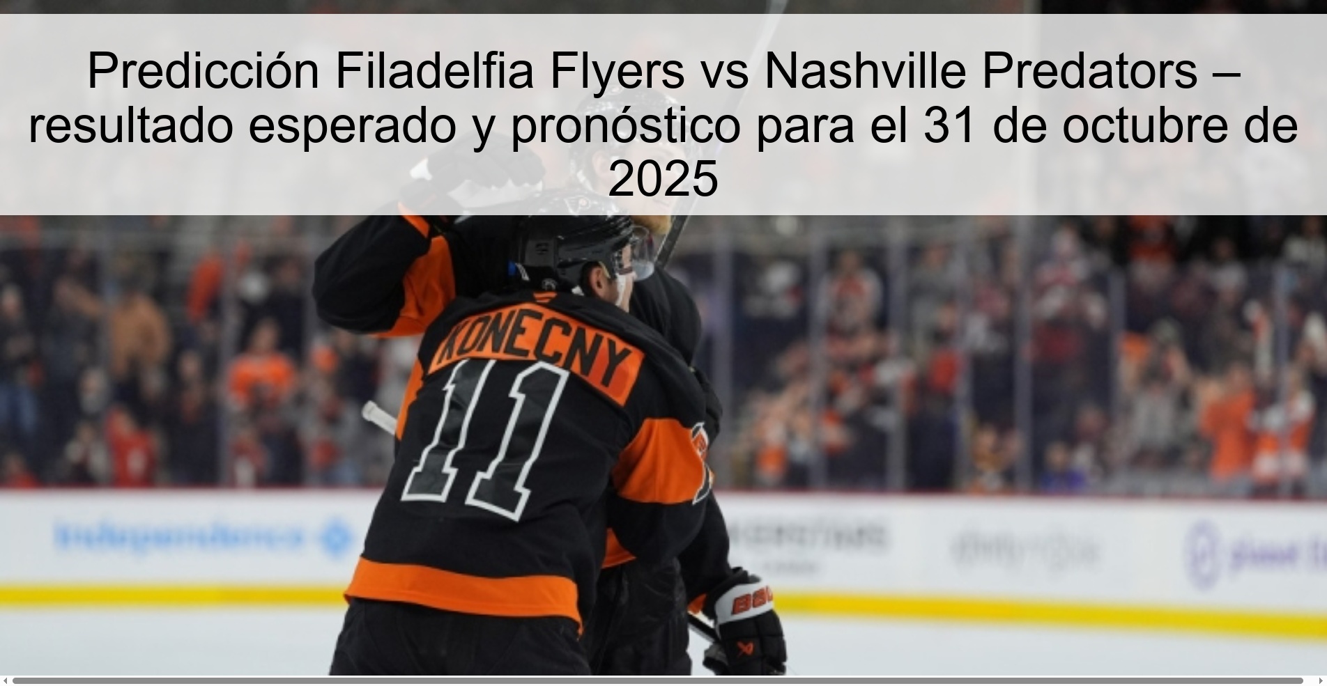 Predicción Filadelfia Flyers vs Nashville Predators – resultado esperado y pronóstico para el 31 de octubre de 2025 1 Predicción Filadelfia Flyers vs Nashville Predators – resultado esperado y pronóstico para el 31 de octubre de 2025
