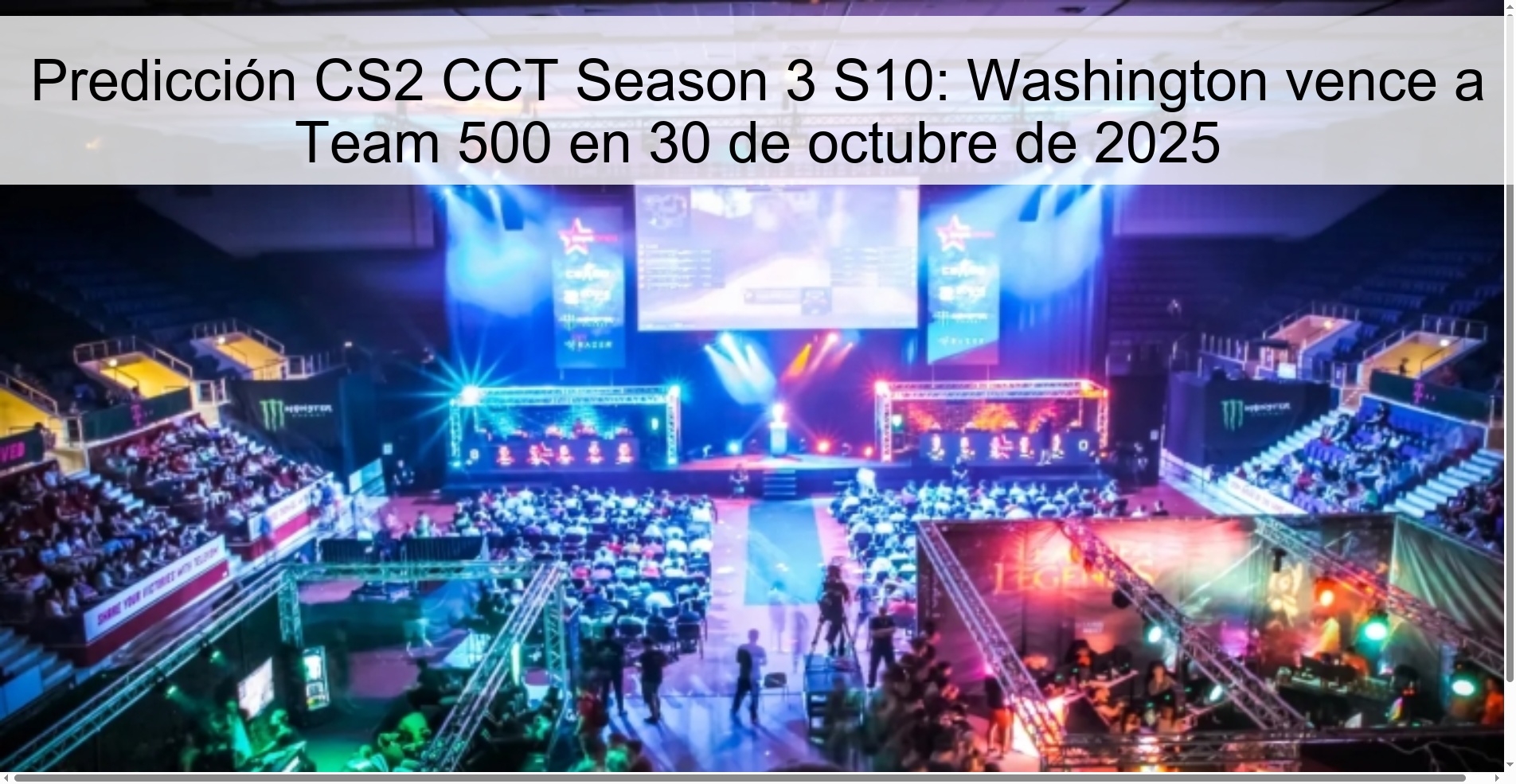 CS2 CCT Season 3 S10 Prediction: Washington beats Team 500 on October 30, 2025
