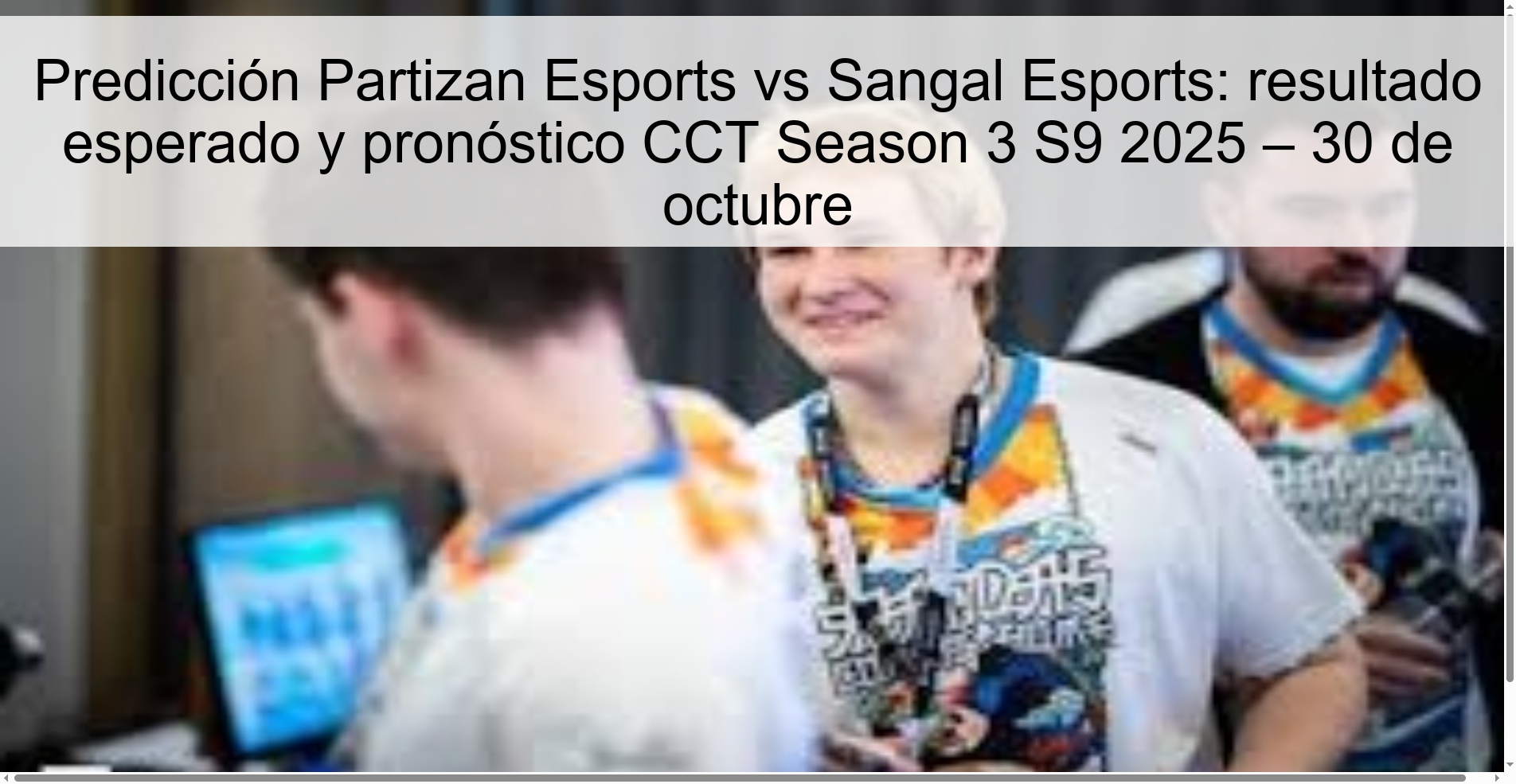 Partizan Esports vs Sangal Esports Prediction: Expected Result and Forecast CCT Season 3 S9 2025 – October 30 1 318428
