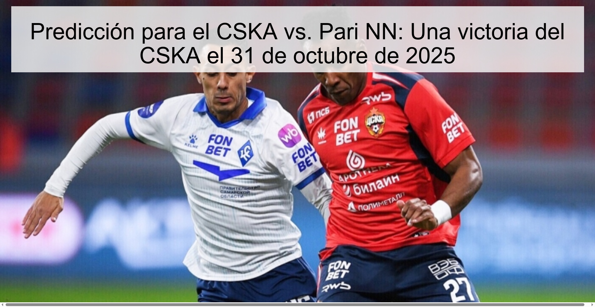 Prediction for CSKA vs. Pari NN: A victory for CSKA on October 31, 2025