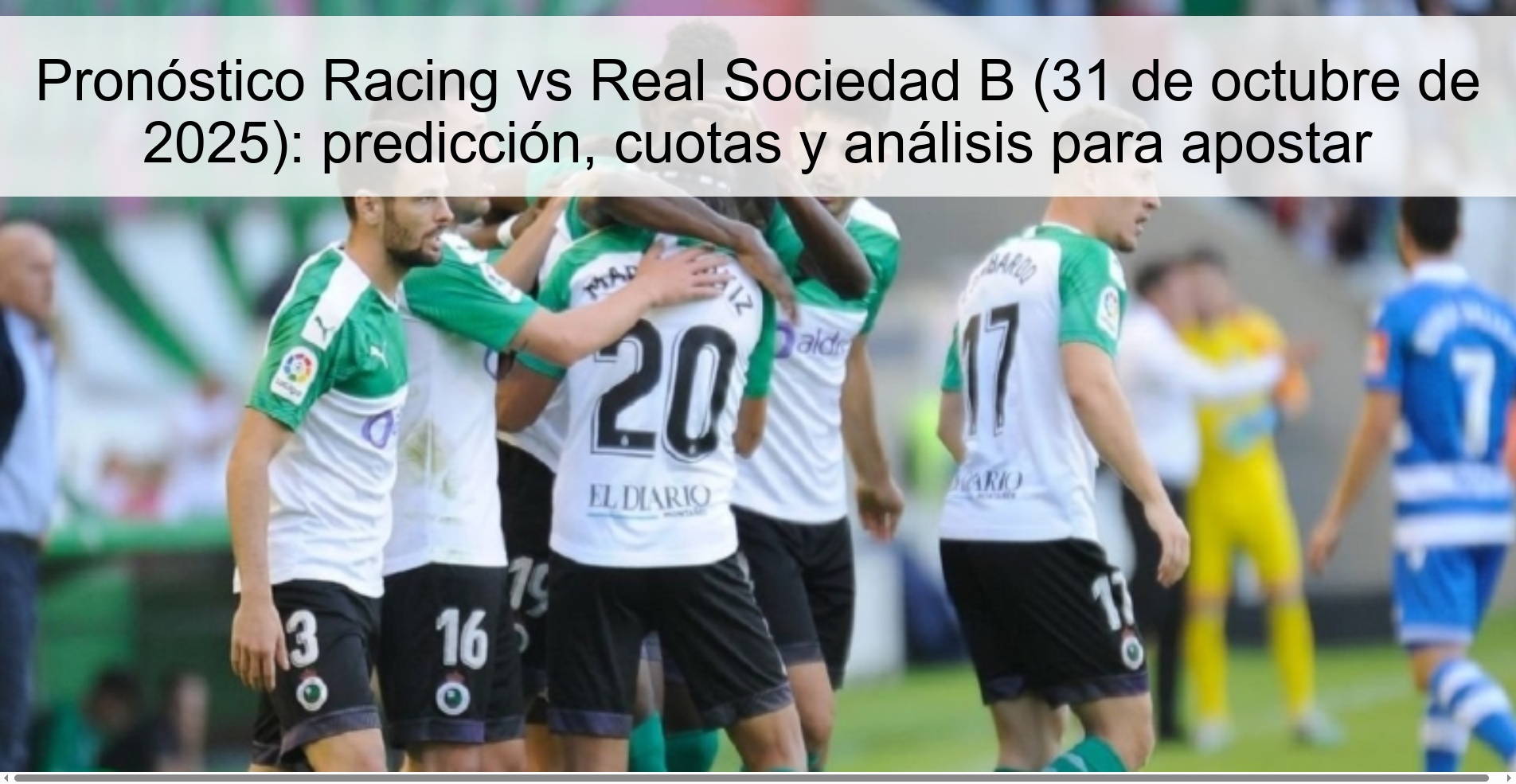 Racing vs Real Sociedad B prediction (October 31, 2025): prediction, odds and analysis to bet