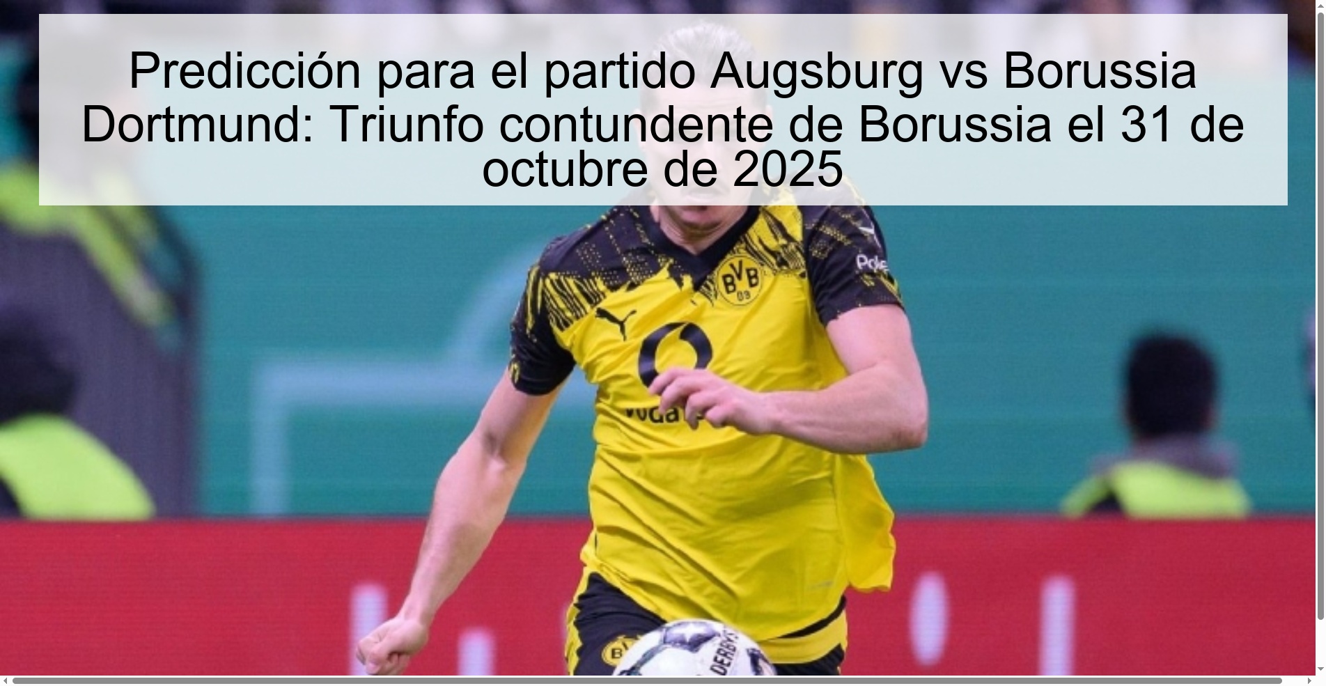 Prediction for the Augsburg vs Borussia Dortmund match: A resounding victory for Borussia on October 31, 2025 1 318558