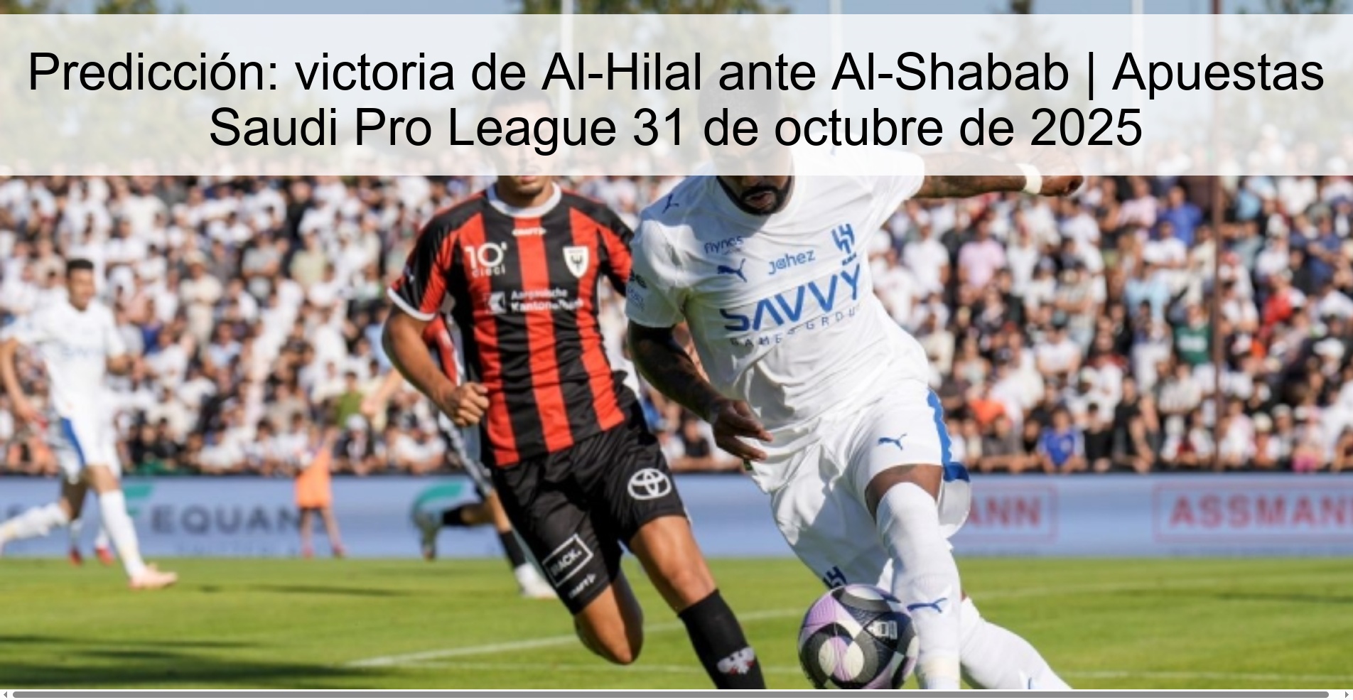 Prediction: Al-Hilal victory against Al-Shabab | Saudi Pro League Betting October 31, 2025