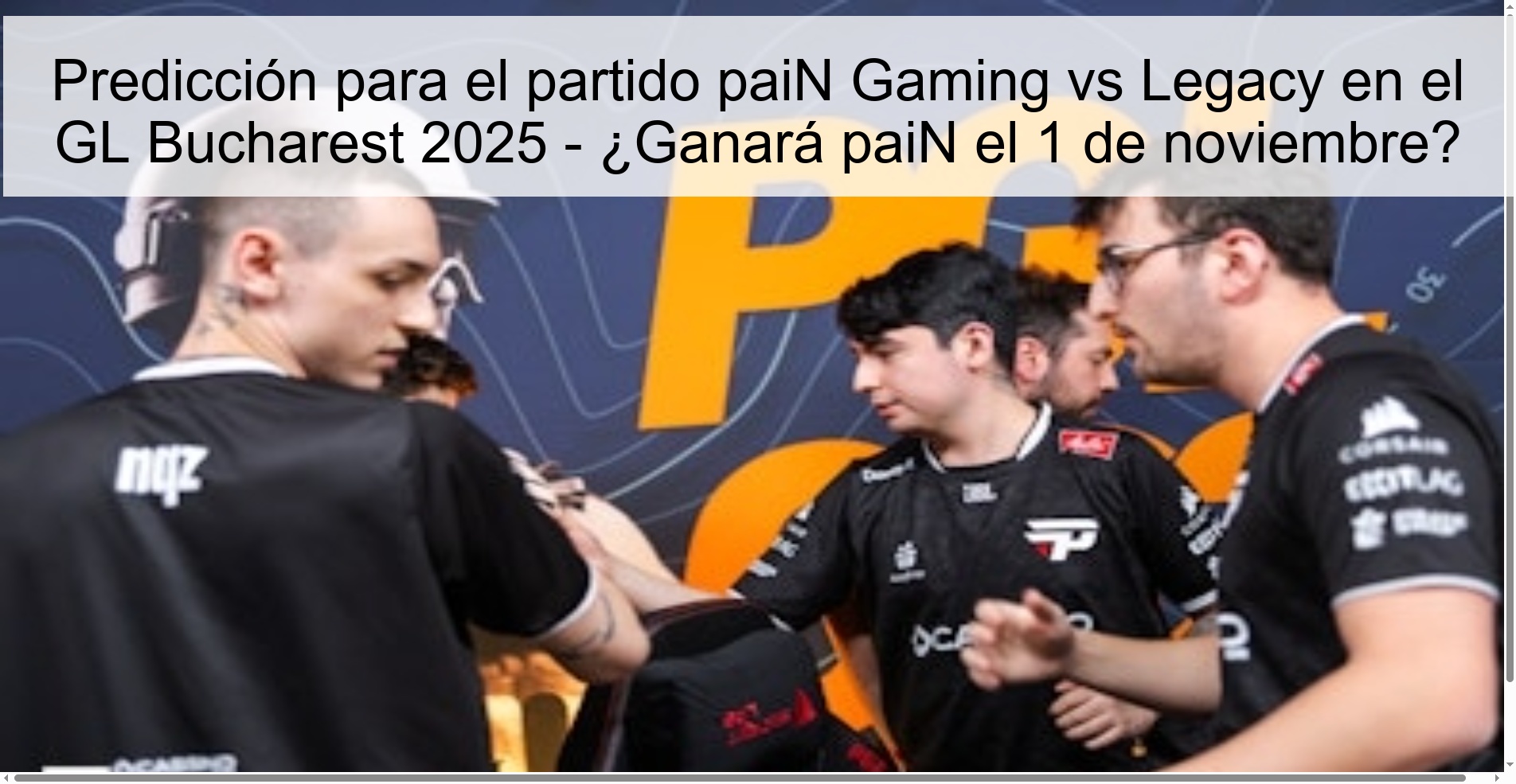 Prediction for the paiN Gaming vs Legacy match at GL Bucharest 2025 – Will paiN win on November 1?