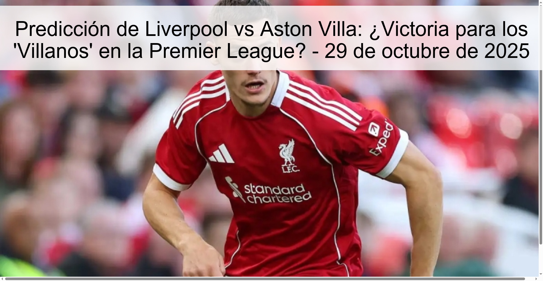 Predicción de Liverpool vs Aston Villa: ¿Victoria para los 'Villanos' en la Premier League? - 29 de octubre de 2025 1 318489