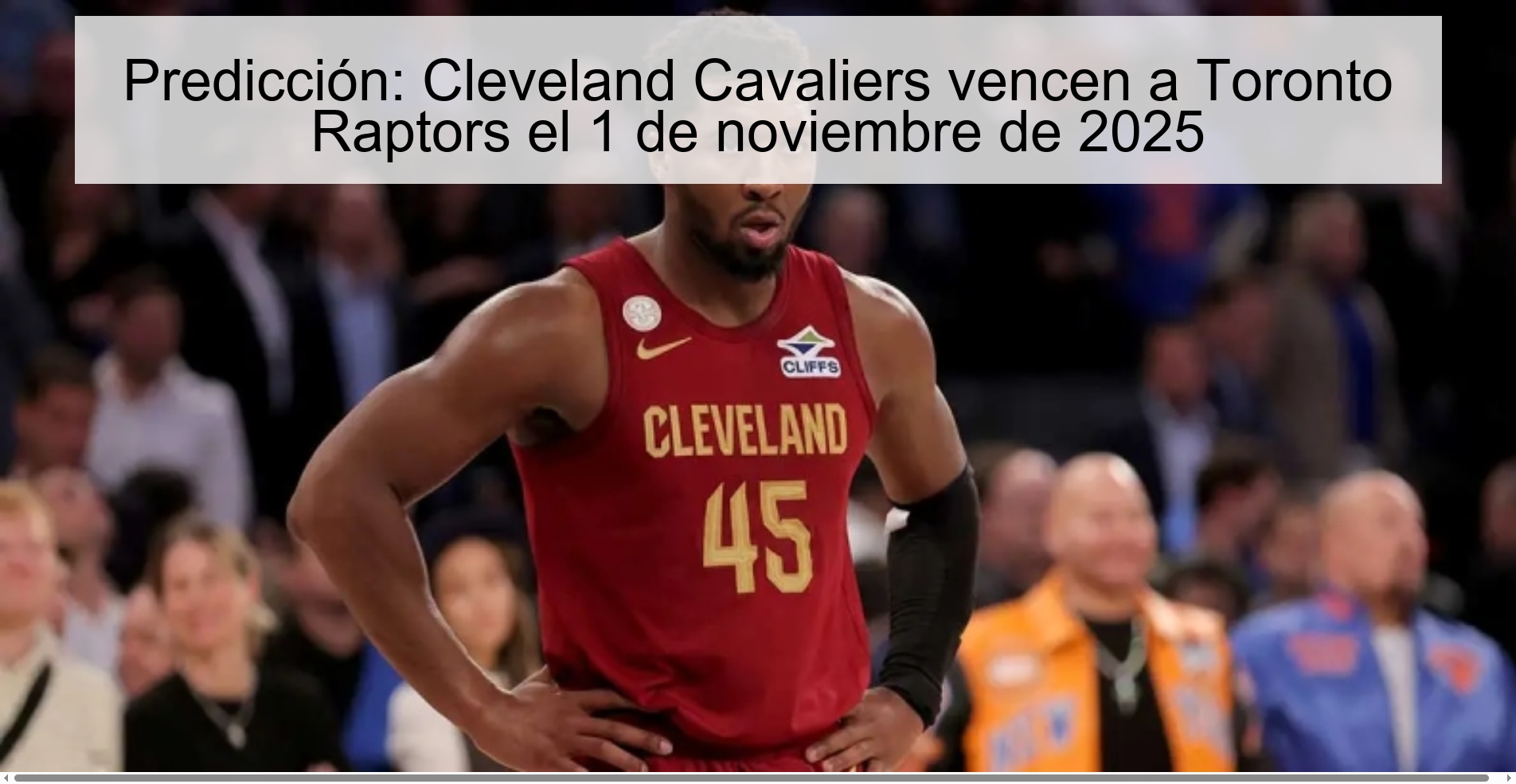 Predicción: Cleveland Cavaliers vencen a Toronto Raptors el 1 de noviembre de 2025
