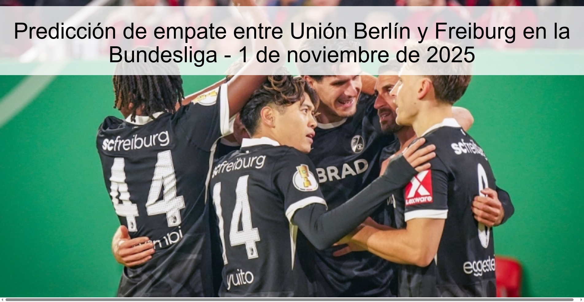 Prediction of a draw between Union Berlin and Freiburg in the Bundesliga - November 1, 2025
