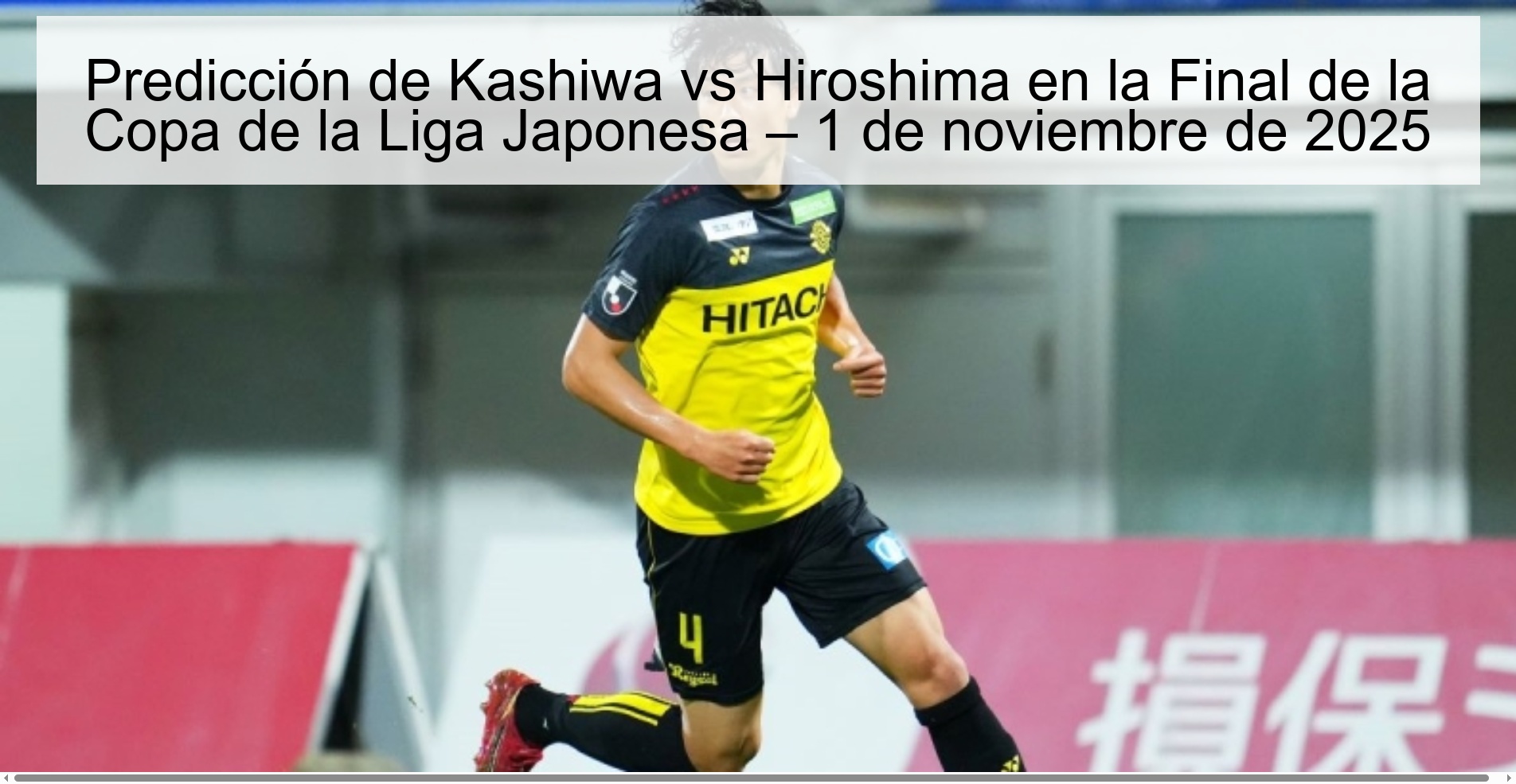 Kashiwa vs Hiroshima Prediction in the Japanese League Cup Final – November 1, 2025 1 318852