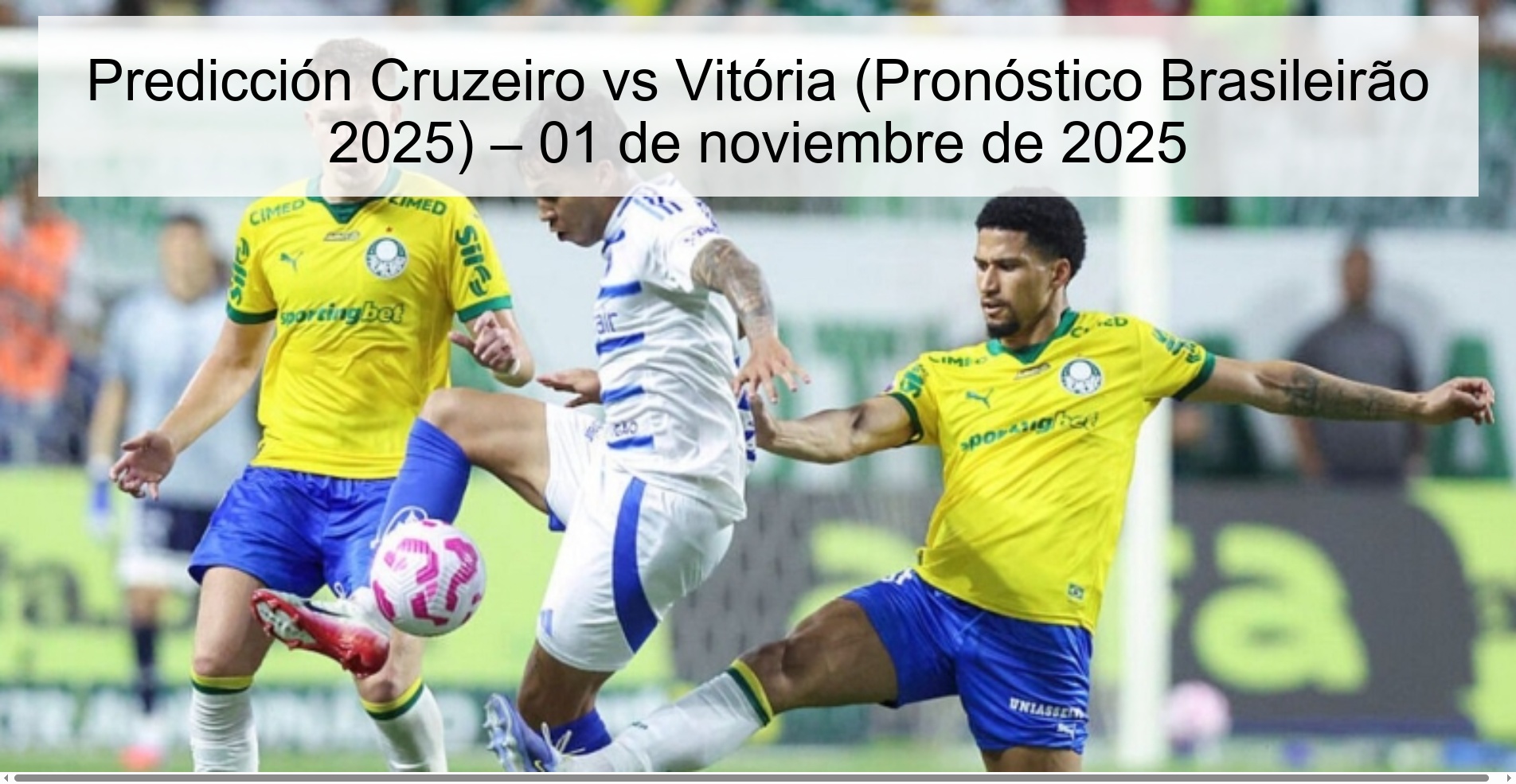 Predicción Cruzeiro vs Vitória (Pronóstico Brasileirão 2025) – 01 de noviembre de 2025 1 318863