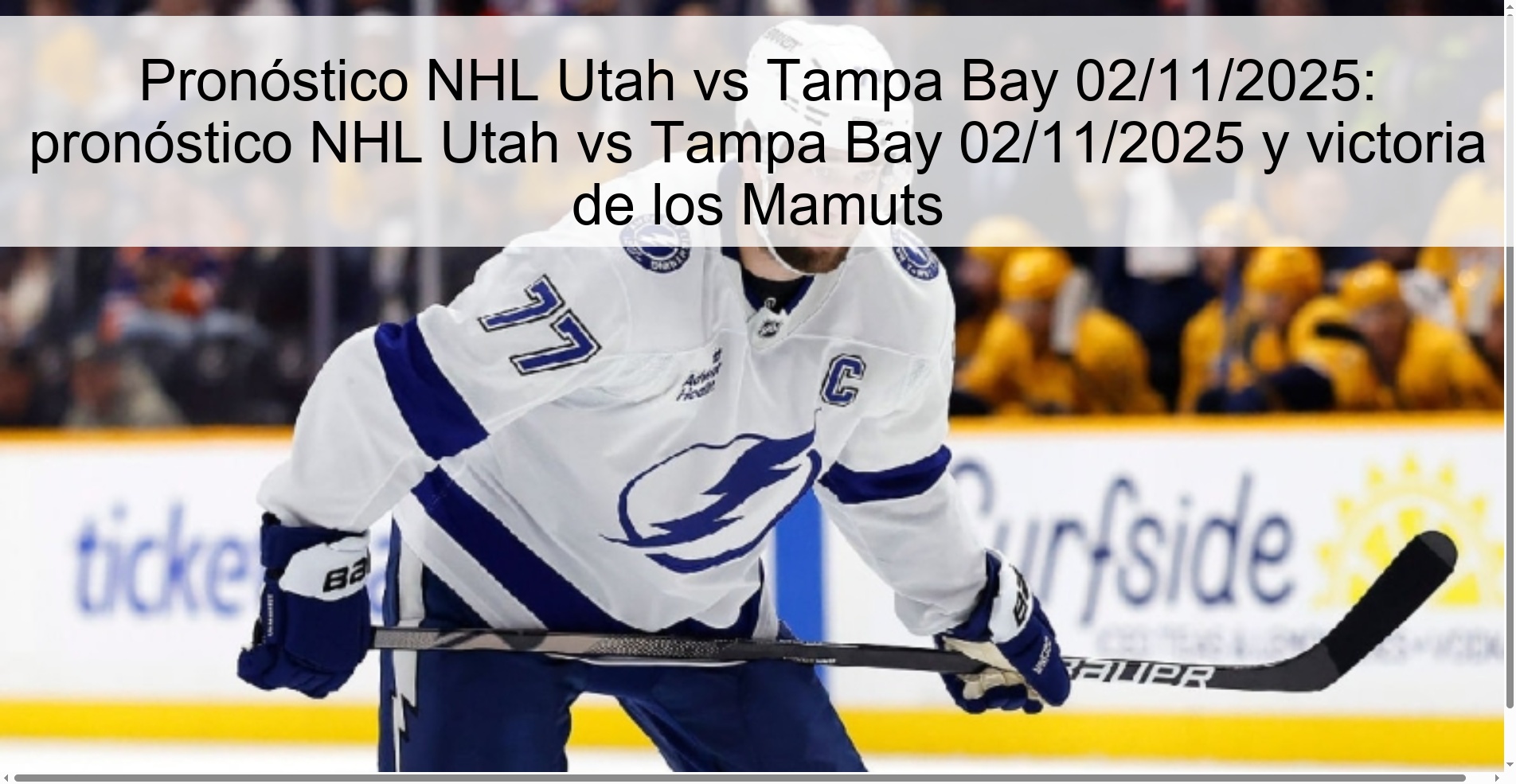 Pronóstico NHL Utah vs Tampa Bay 02/11/2025: pronóstico NHL Utah vs Tampa Bay 02/11/2025 y victoria de los Mamuts 1 319179