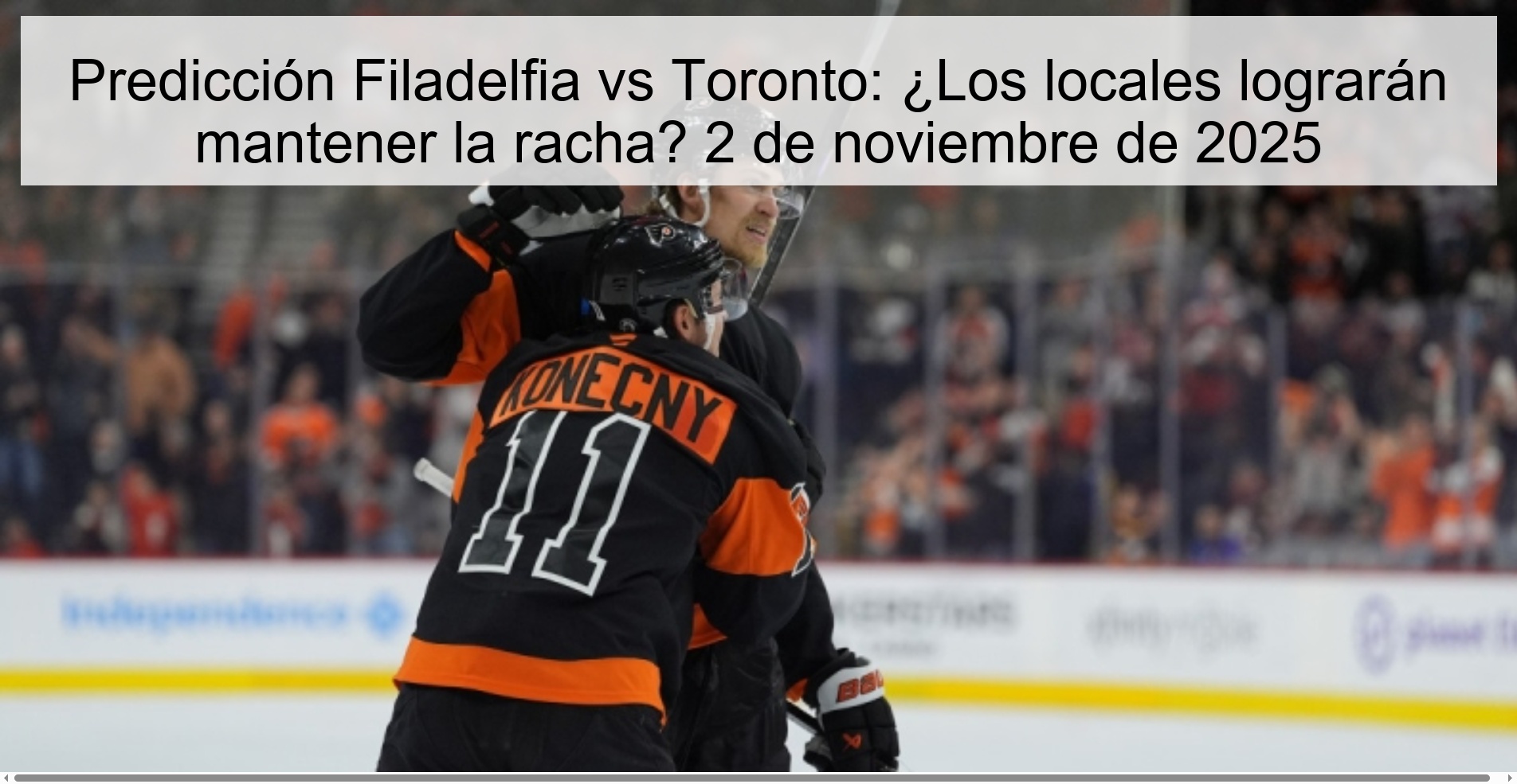 Predicción Filadelfia vs Toronto: ¿Los locales lograrán mantener la racha? 2 de noviembre de 2025 1 319201