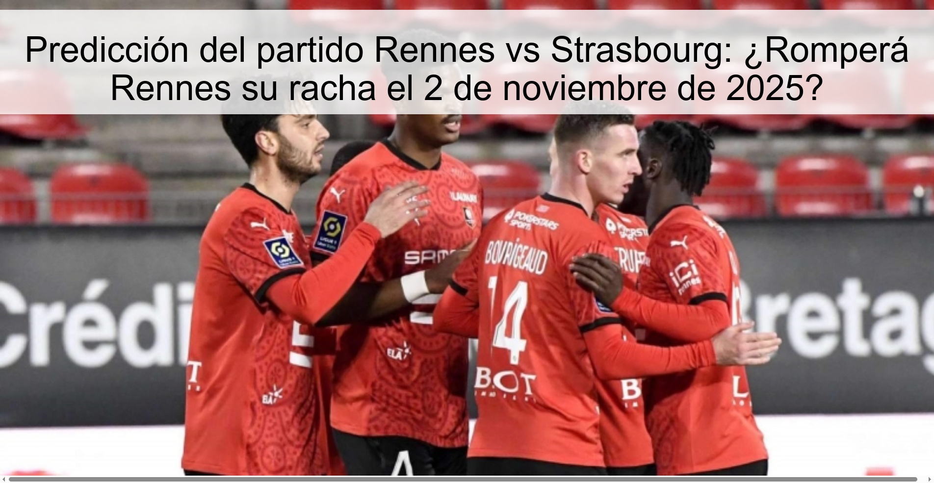 Rennes vs Strasbourg Match Prediction: Will Rennes break their streak on November 2, 2025? 1 319250
