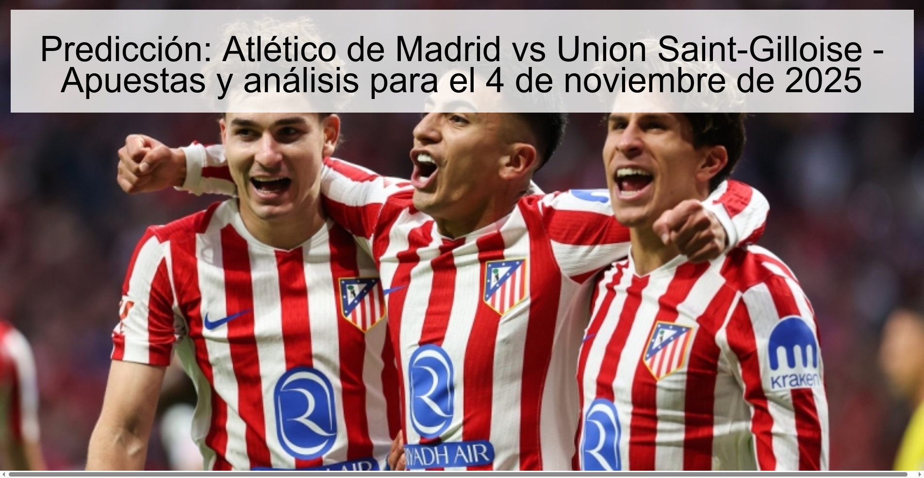 Prediction: Atlético de Madrid vs Union Saint-Gilloise - Betting and analysis for November 4, 2025 1 319852
