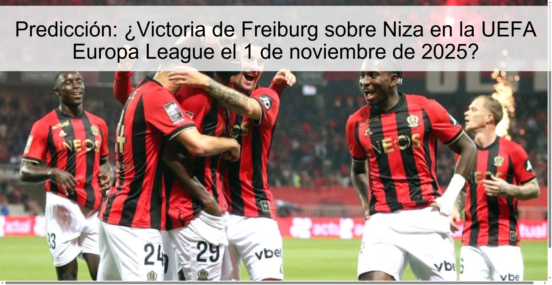 Prediction: Freiburg victory over Nice in the UEFA Europa League on November 1, 2025? 1 320367